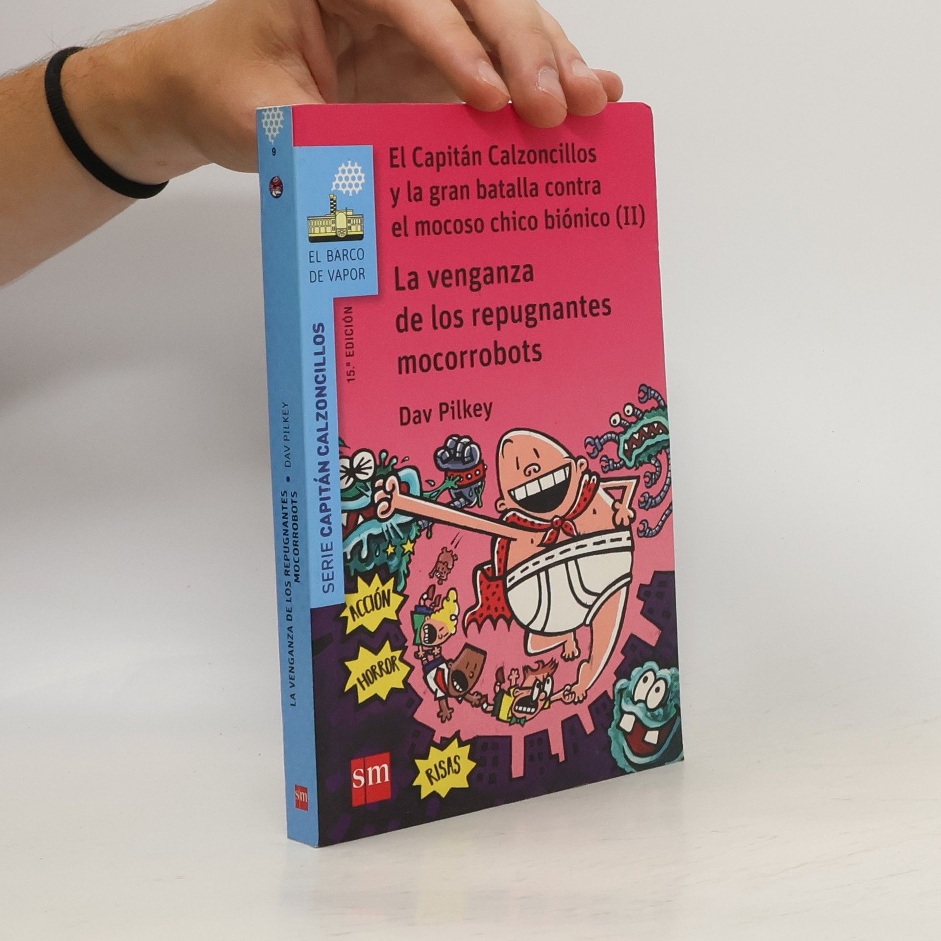 Dav Pilkey La venganza de los repugnantes mocorrobots