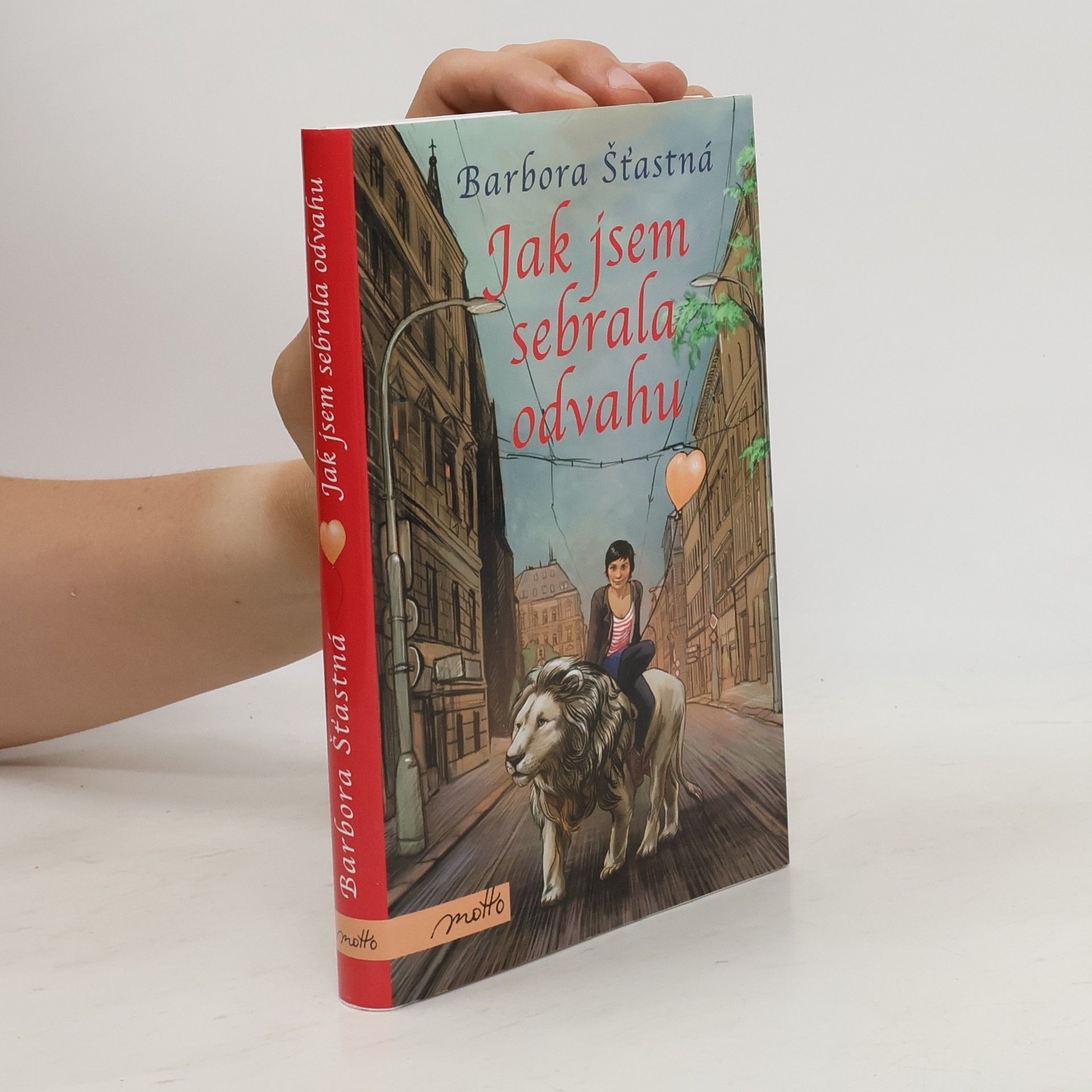 Barbora Šťastná Jak jsem sebrala odvahu