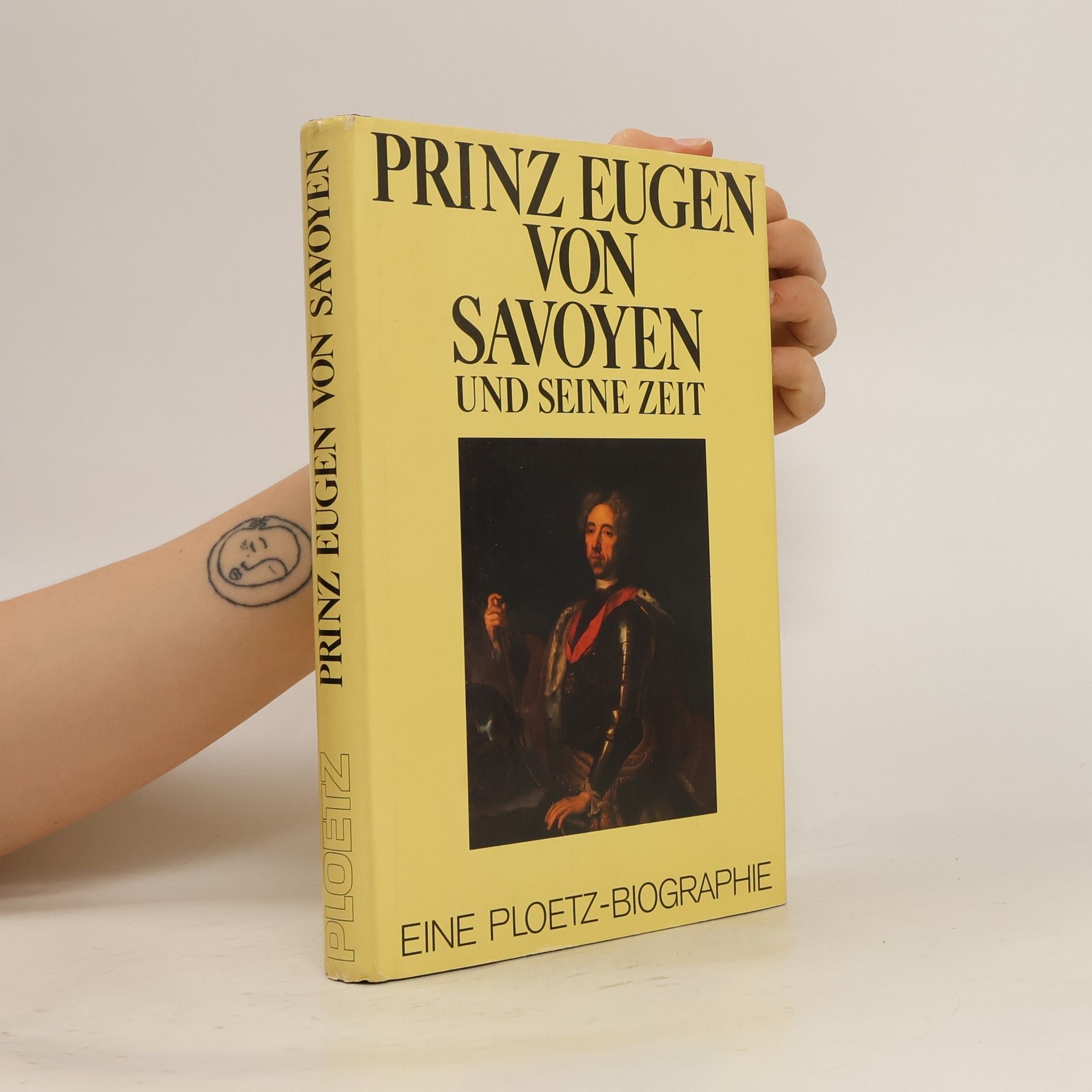 Johannes Kunisch Prinz Eugen von Savoyen und seine Zeit