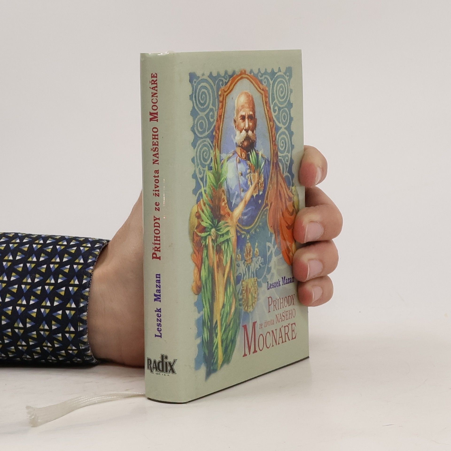 Leszek Mazan Příhody ze života našeho mocnáře