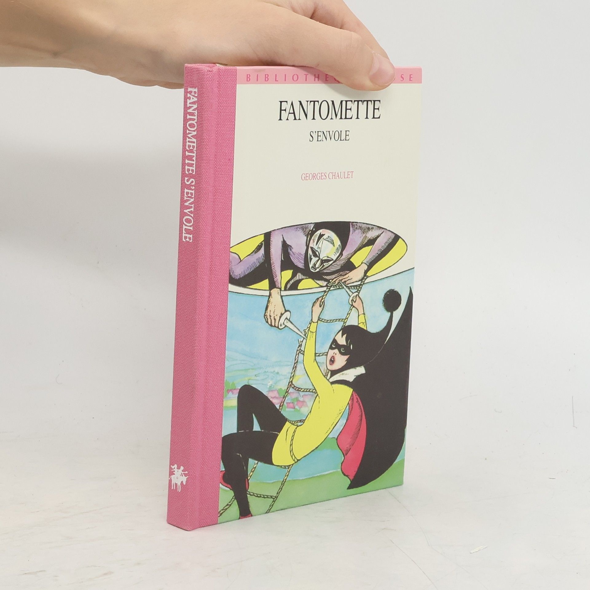Georges Chaulet Fantômette s'envole
