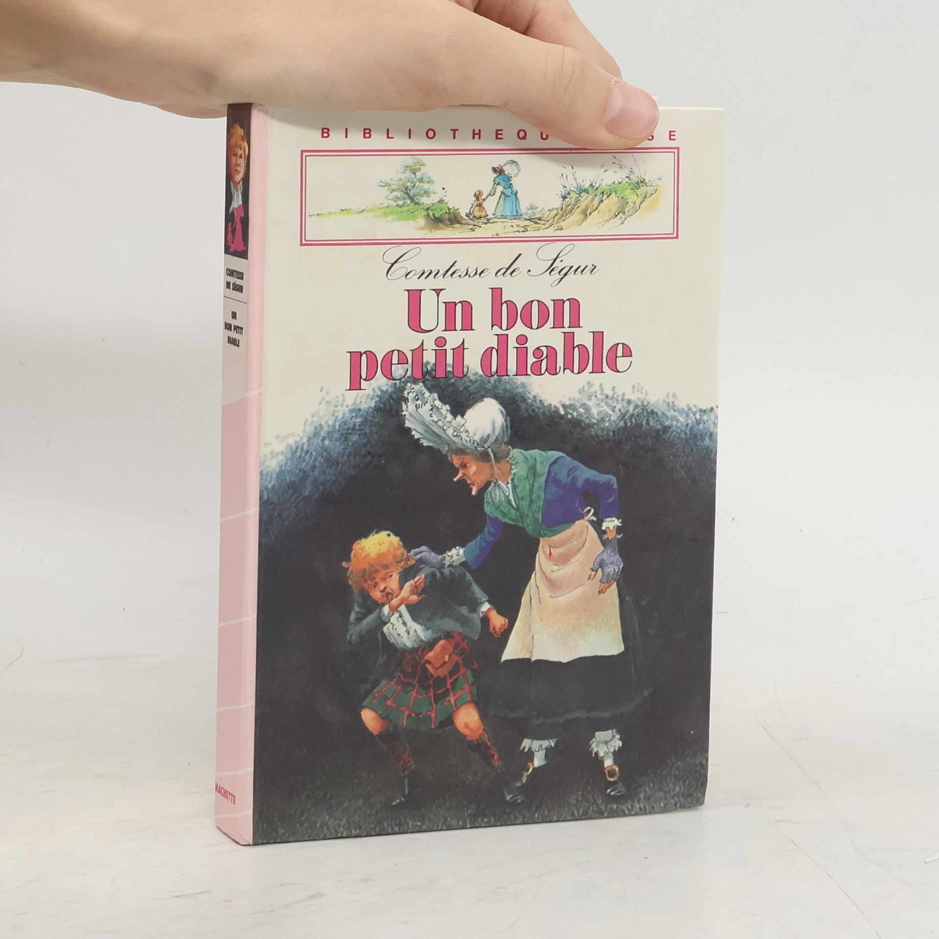 La Comtesse de Ségur Bibliothèque Rose: Un bon petit diable