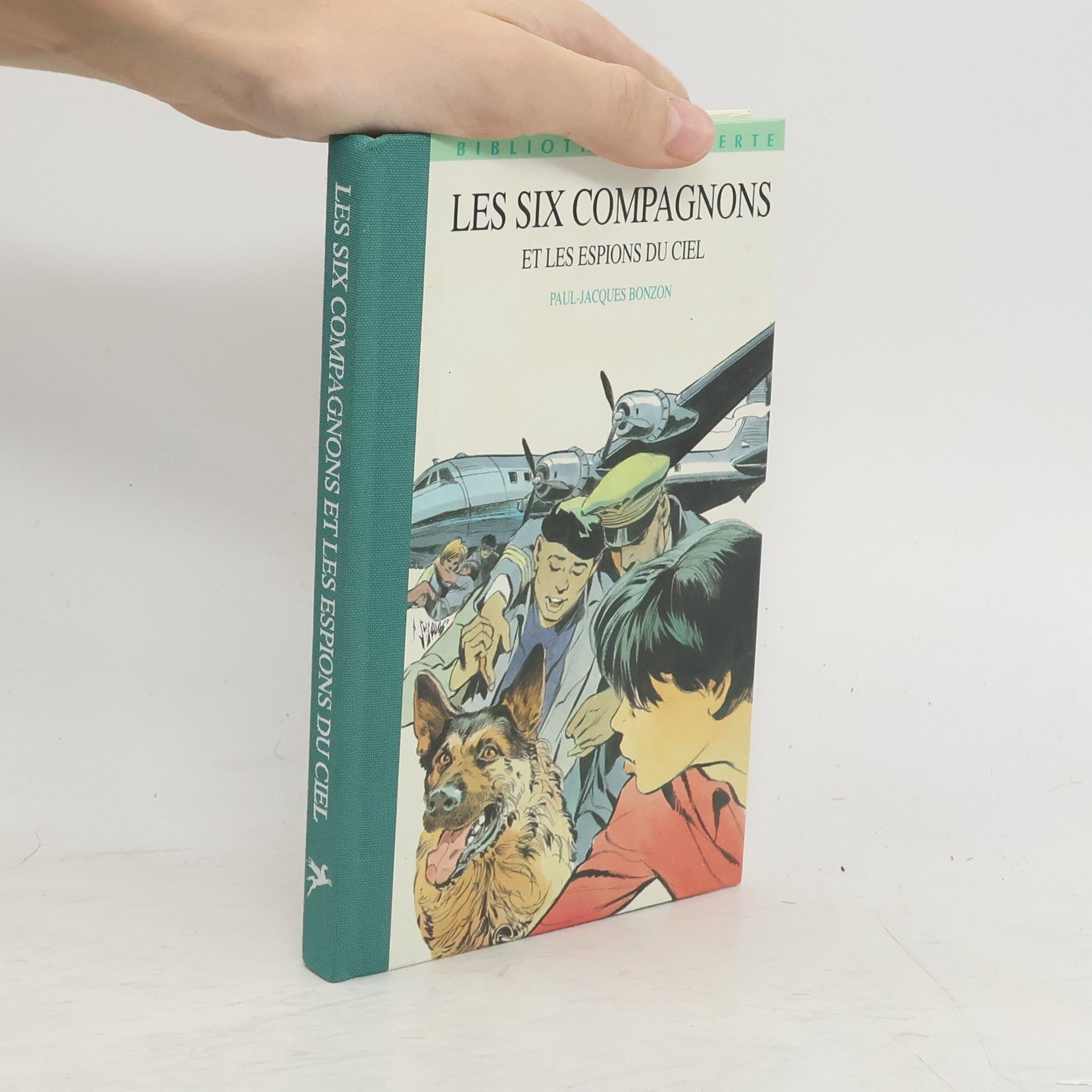 Paul Jacques Bonzon Les Six compagnons et les espions du ciel