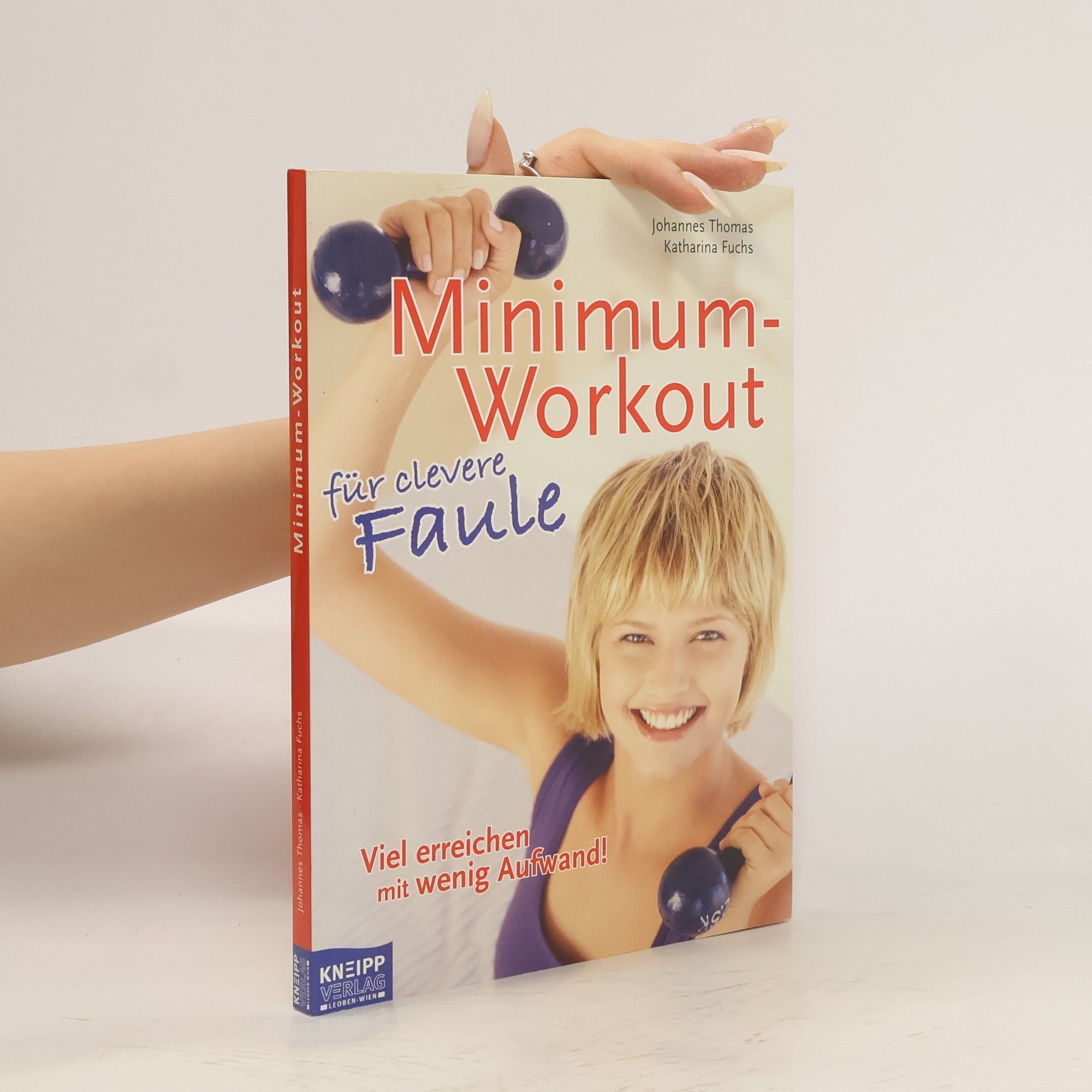 Johannes Thomas Minimun-Workout für clevere Faule