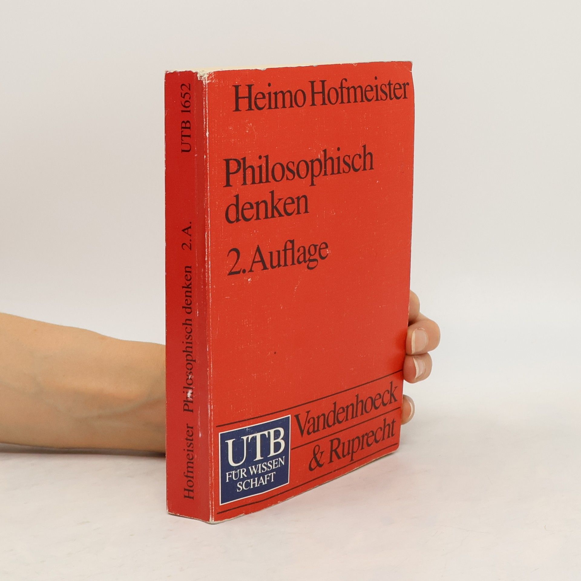 Heimo Hofmeister UTB: Philosophisch denken