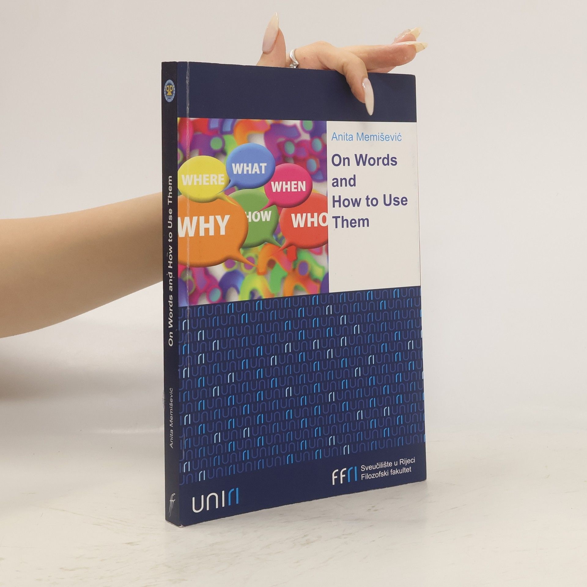 Anita Memišević On Words and how to Use Them