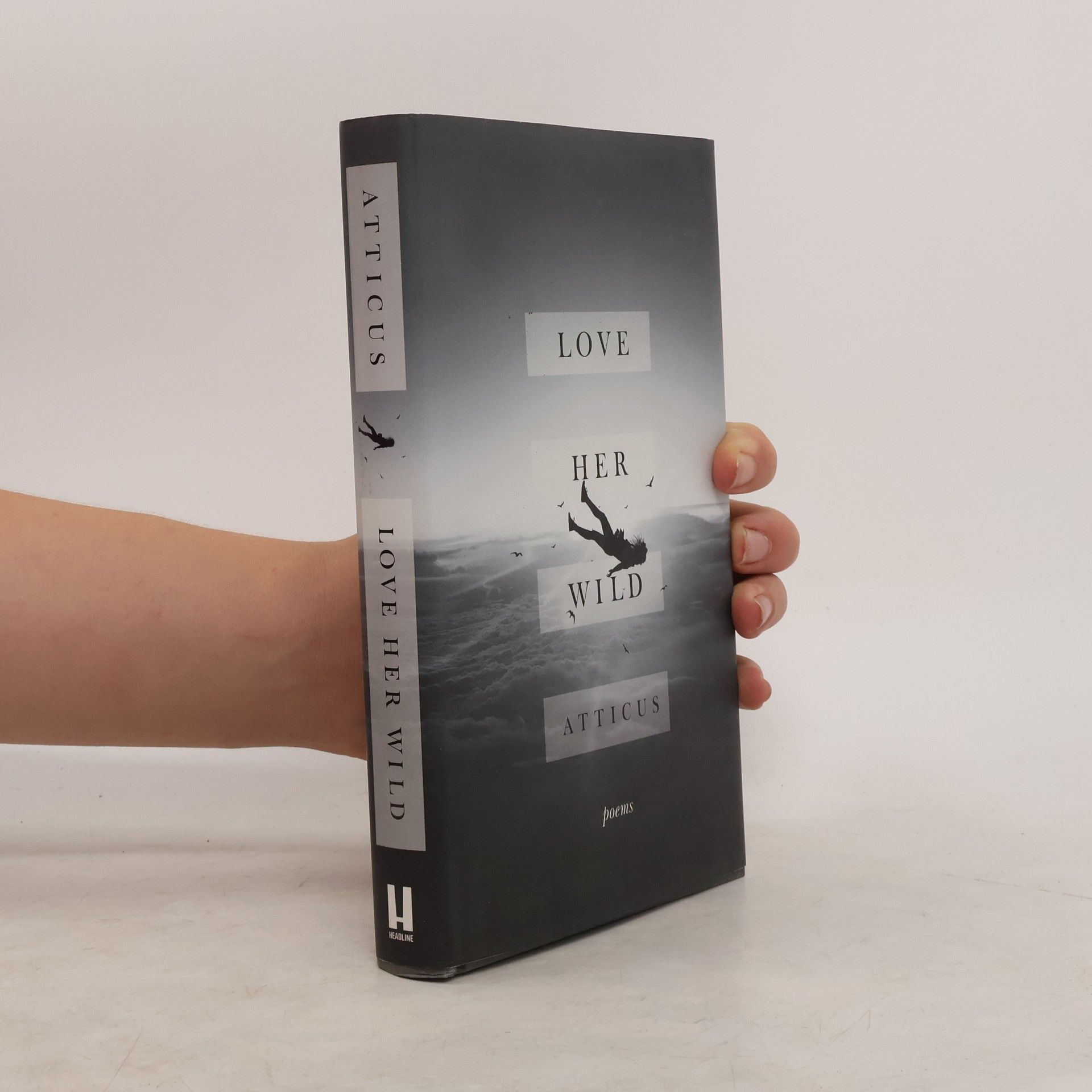 Love Her Wild. Poems