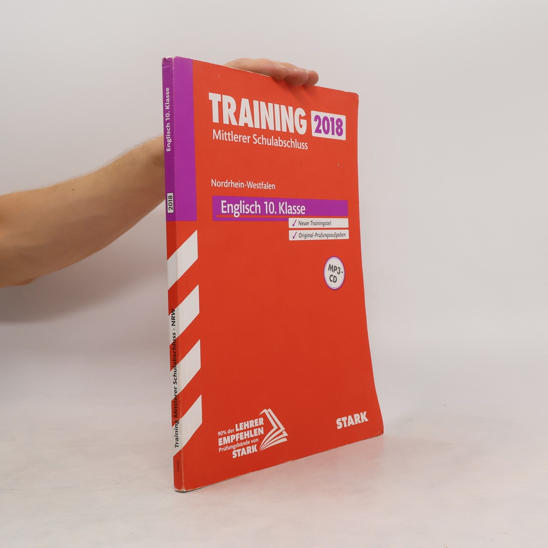 Stark Training Mittlerer Schulabschluss 2018 - Nordrhein-Westfalen - Englisch 10. Klasse, mit MP3-CD