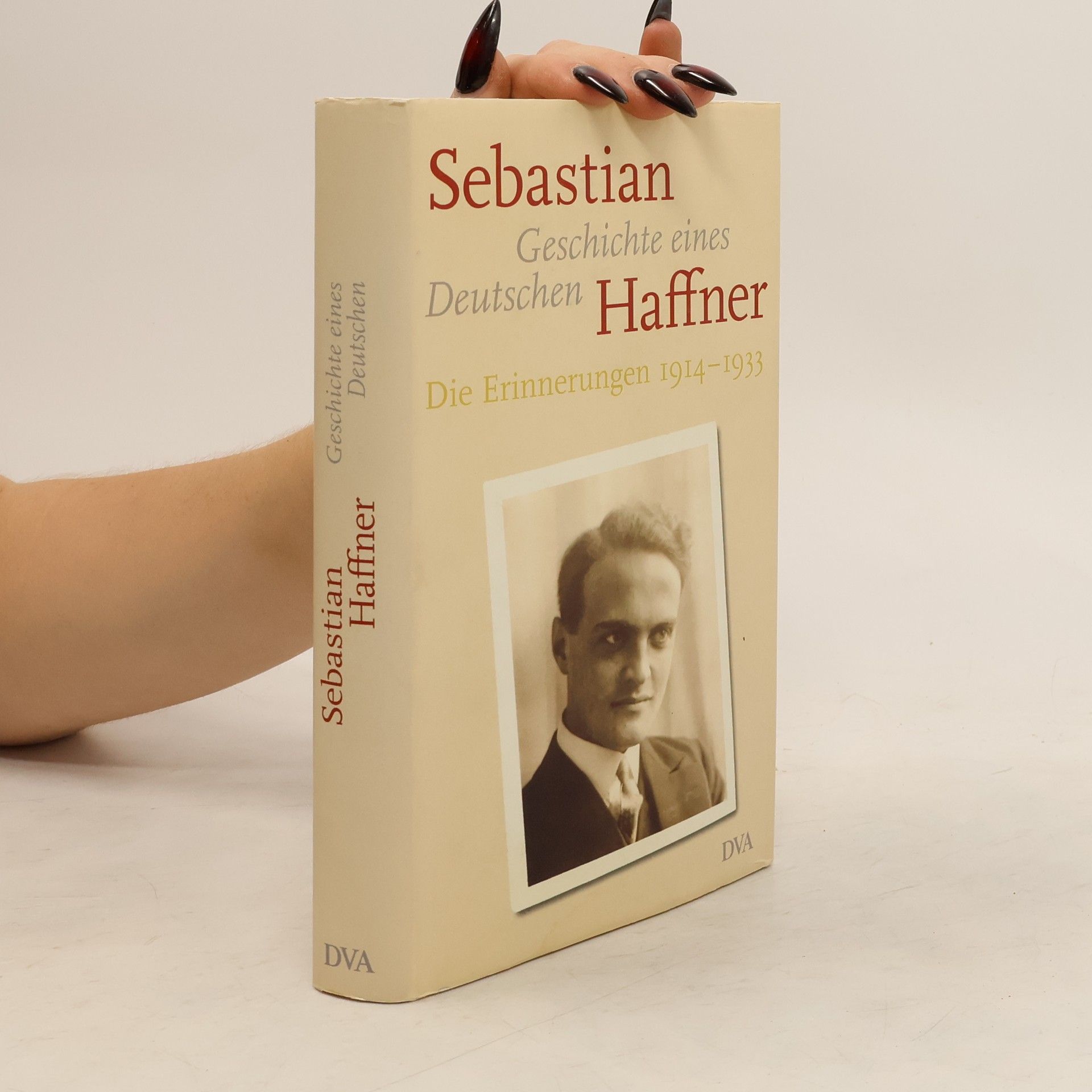 Eva Menasse Geschichte eines Deutschen. Die Erinnerungen 1914-1933