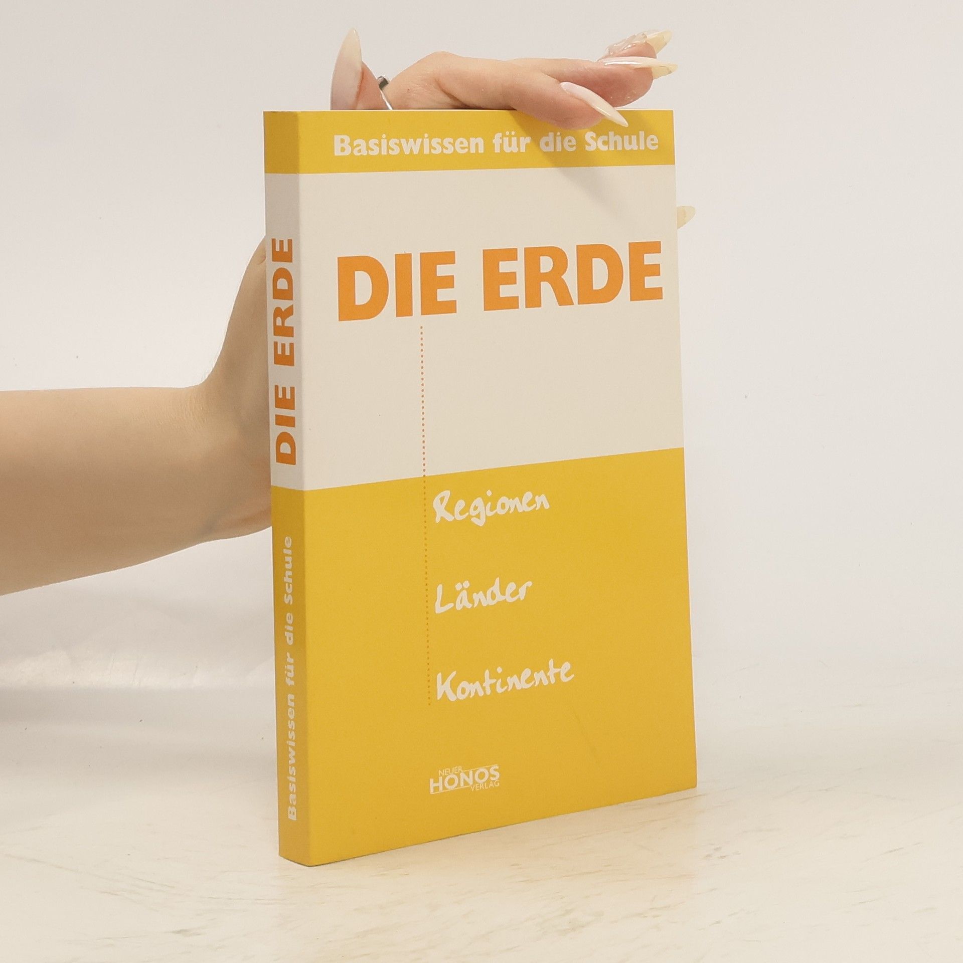 Kolektív autorov Basiswissen für die Schule. Die Erde