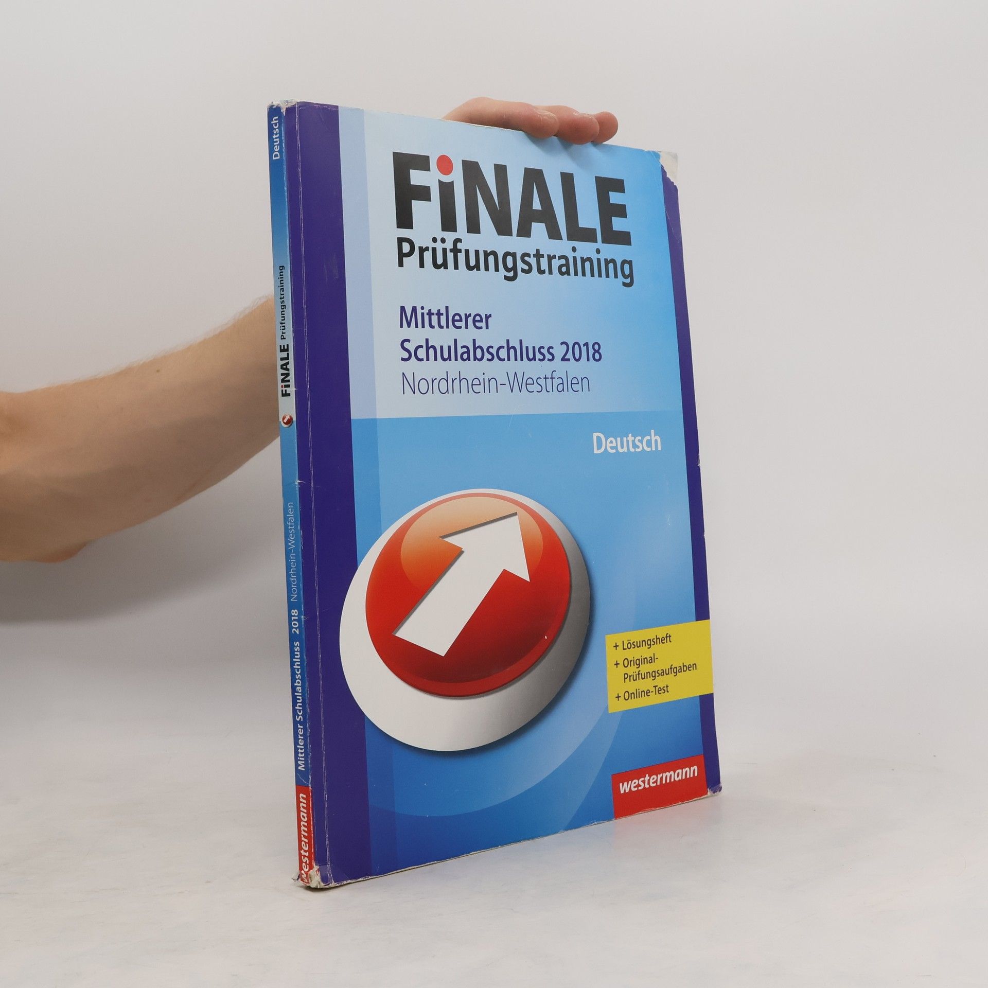 Andrea Heinrichs FiNALE Prüfungstraining. Mittlerer Schulabschluss 2018. Nordrhein-Westfalen