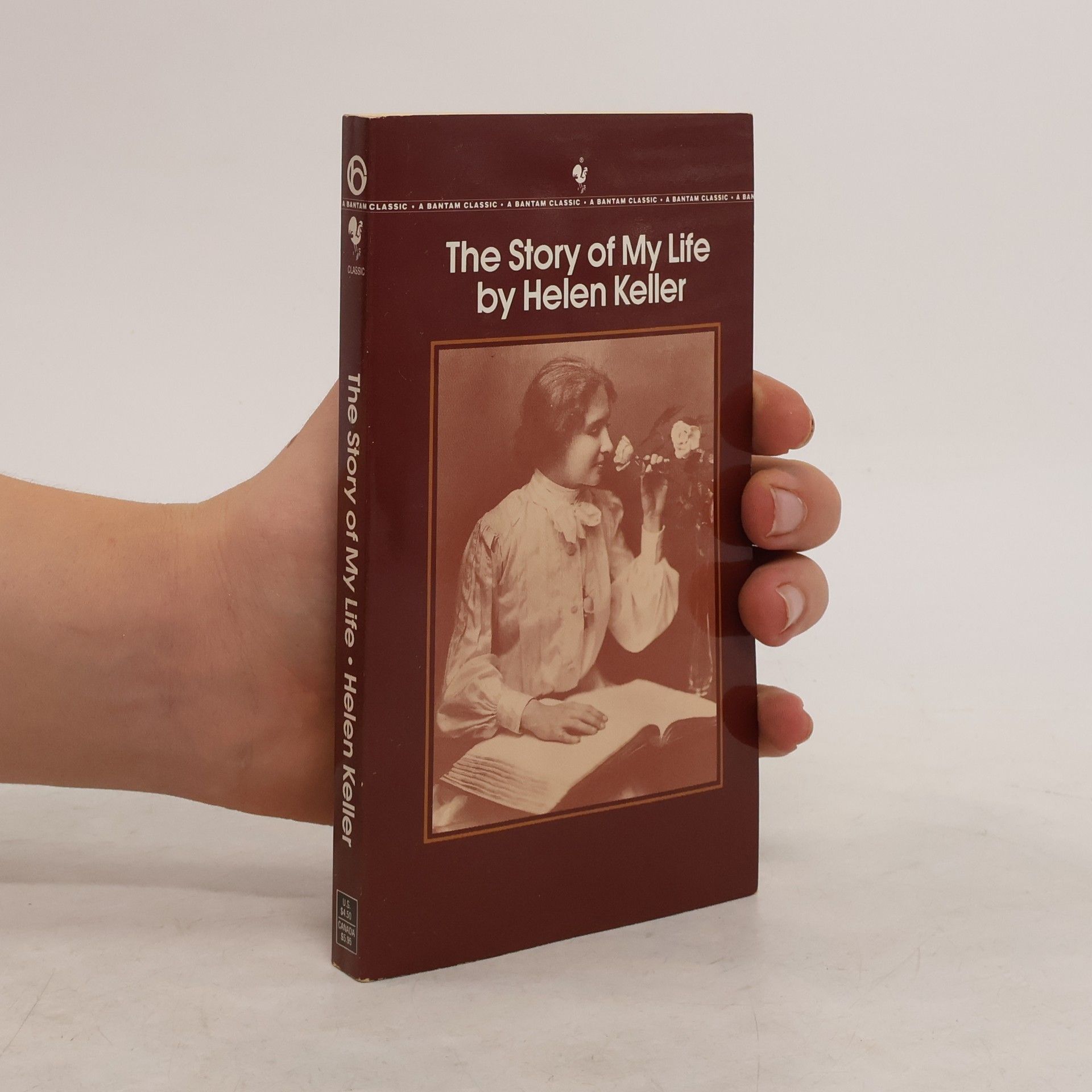 Helen Keller The Story of My Life by Helen Keller