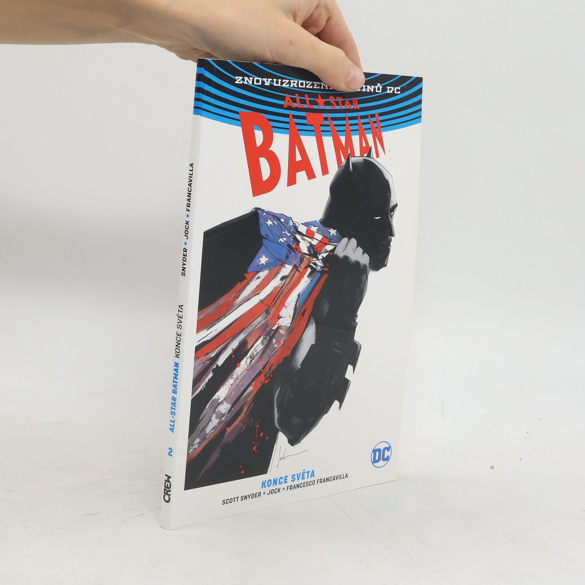 Scott Snyder All-Star Batman 2: Konce světa