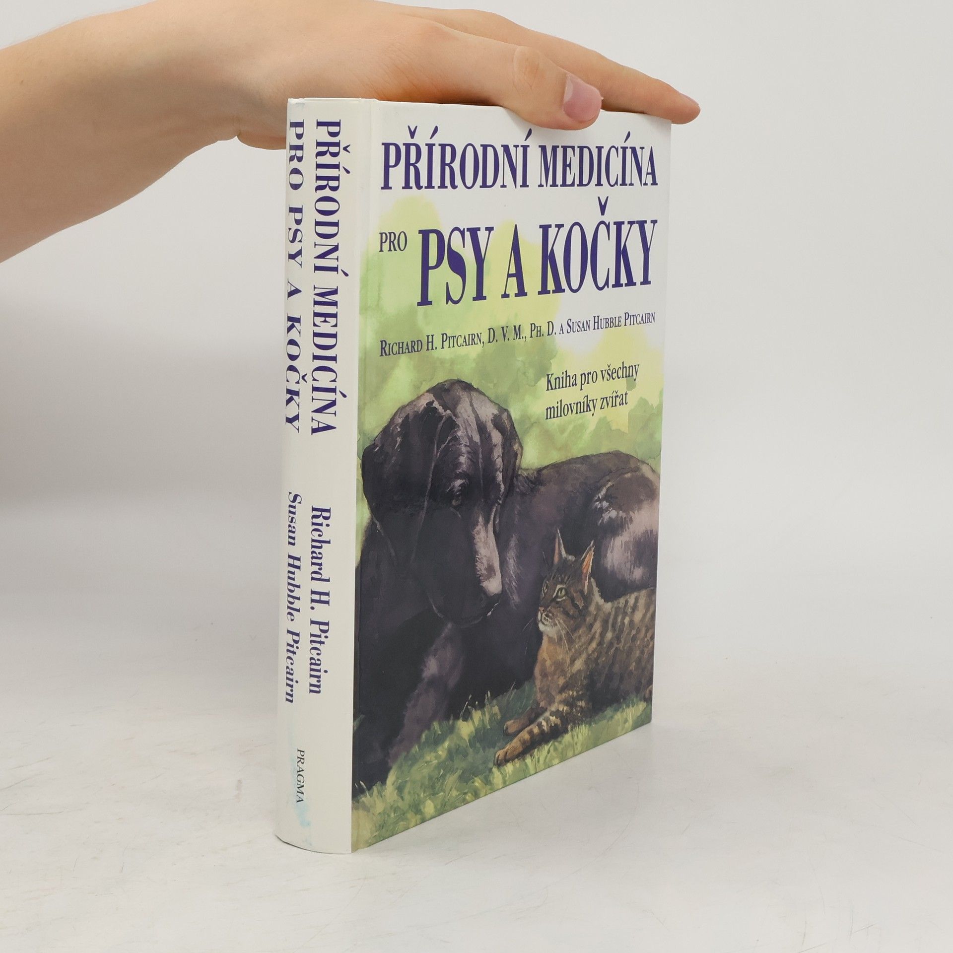 Richard H. Pitcairn Přírodní medicína pro psy a kočky