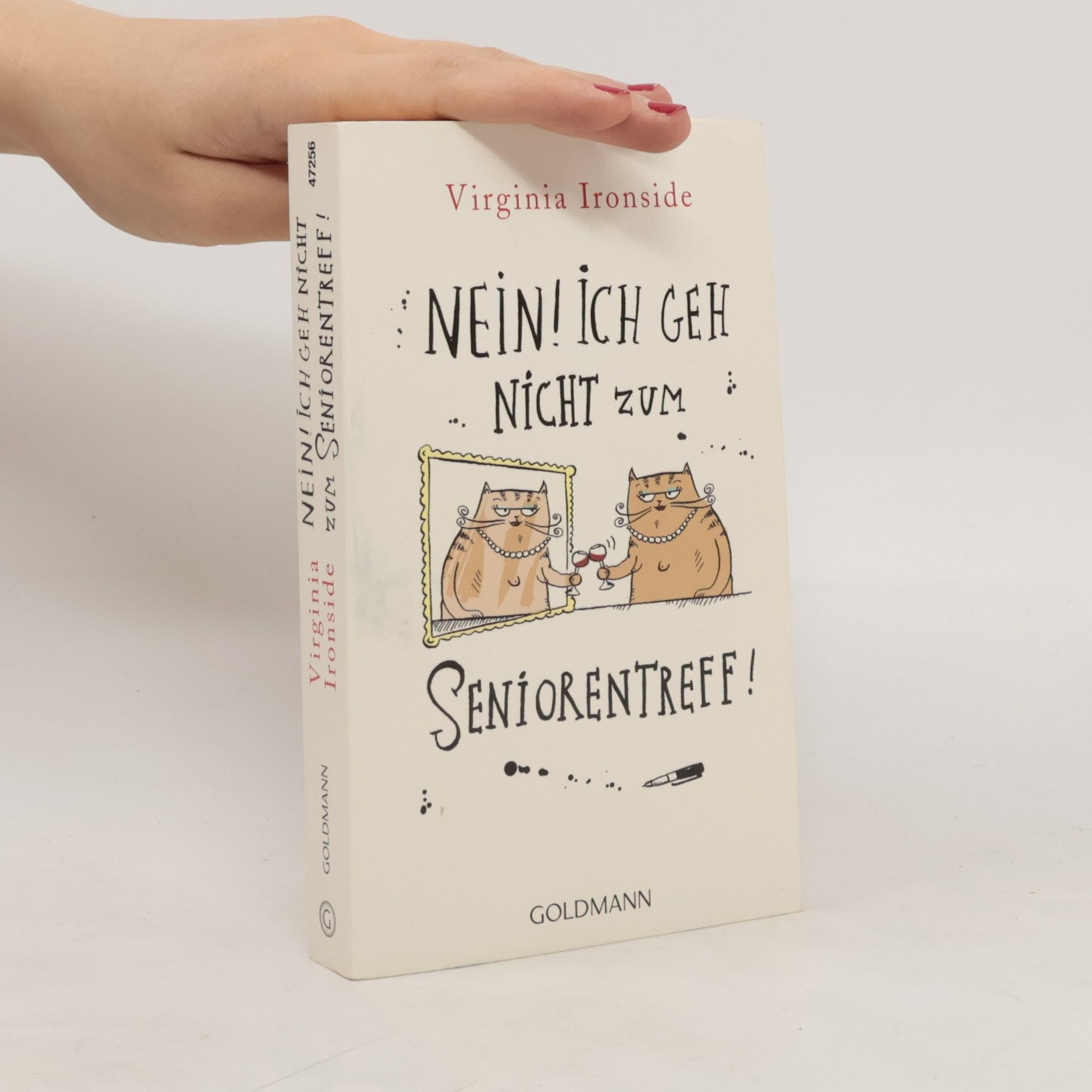 Virginia Ironside Nein! Ich geh nicht zum Seniorentreff!