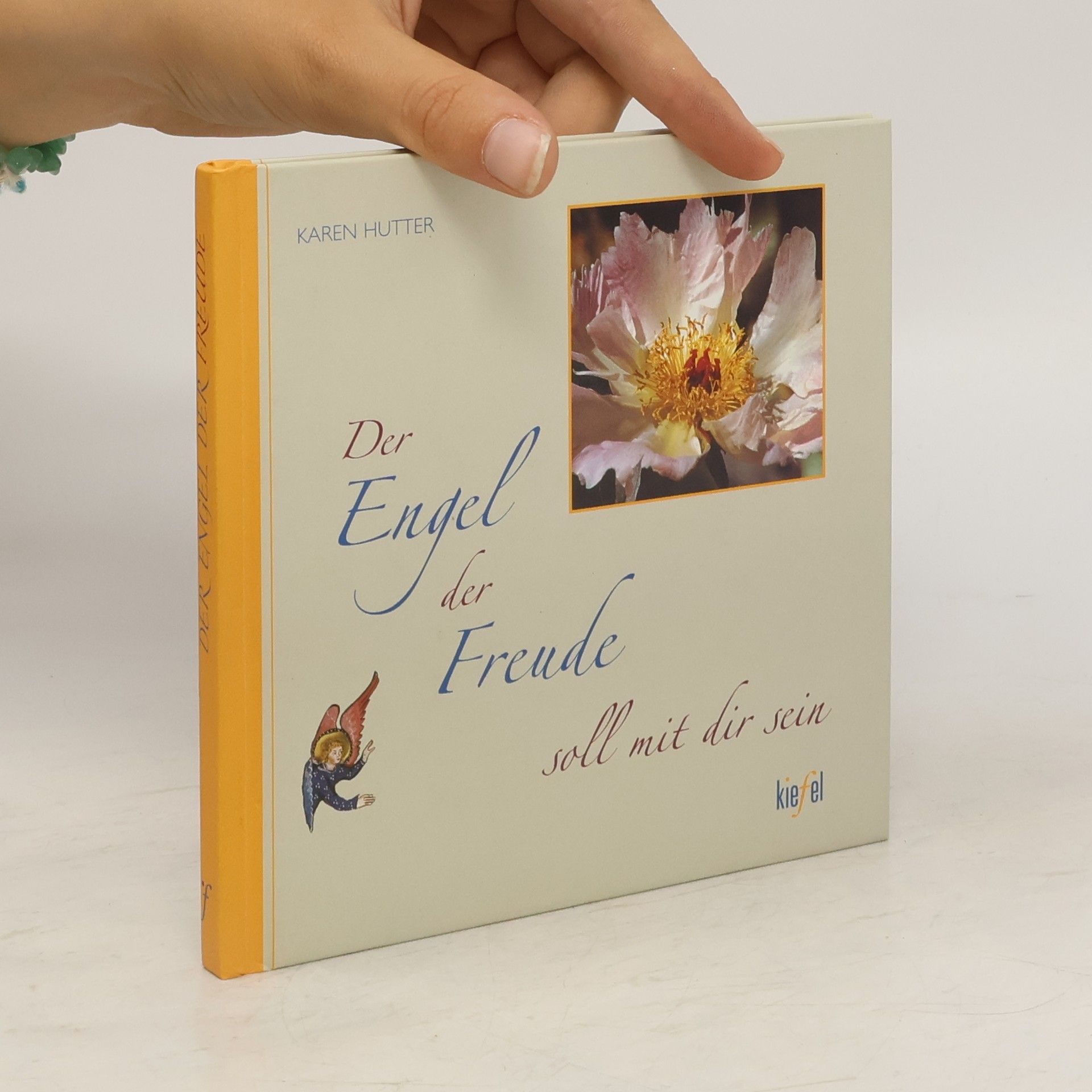 Karen Hutter Der Engel der Freude soll mit dir sein