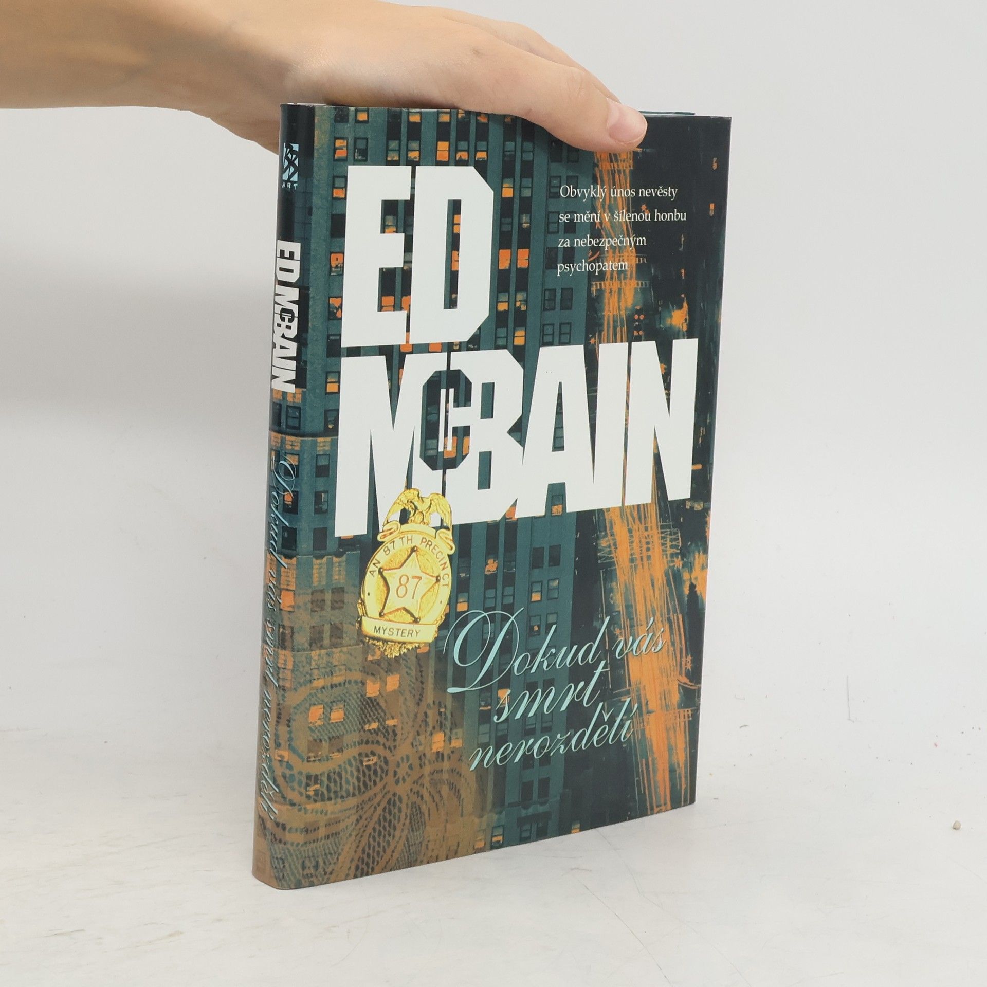 Ed McBain Dokud vás smrt nerozdělí : příběh z 87. revíru