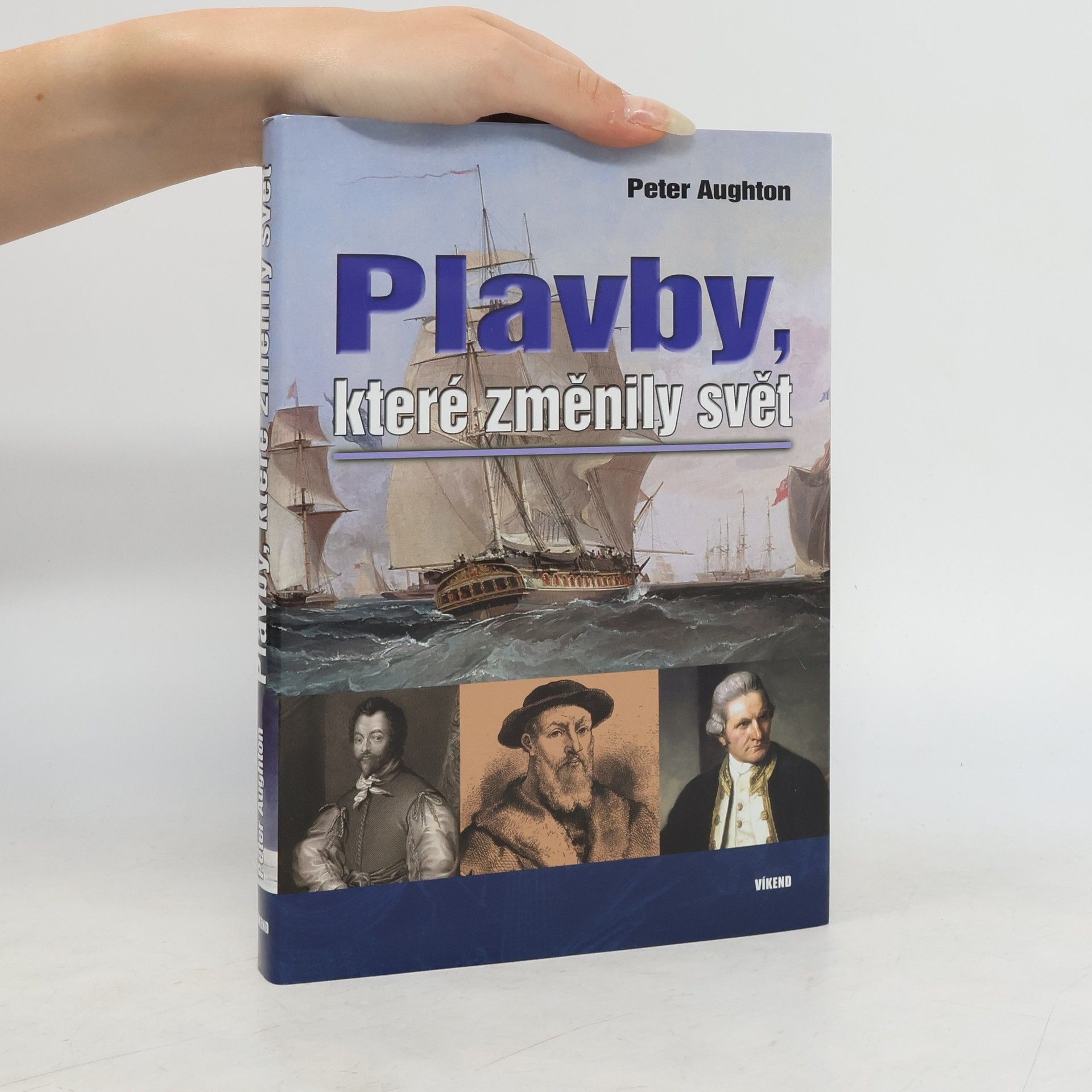 Peter Aughton Plavby, které změnily svět