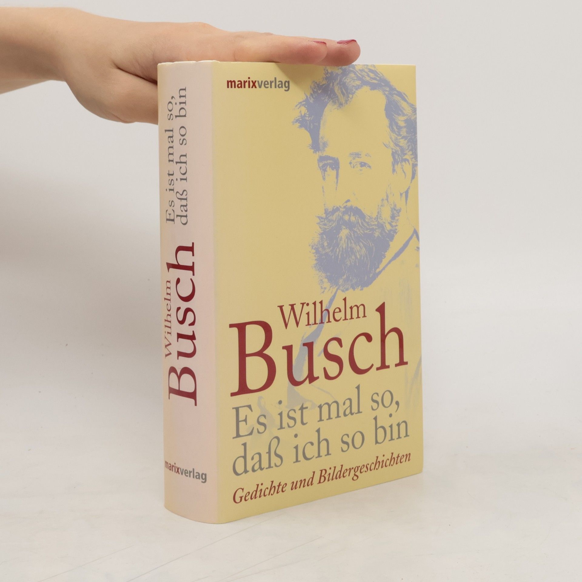 Wilhelm Busch Es ist mal so, dass ich so bin