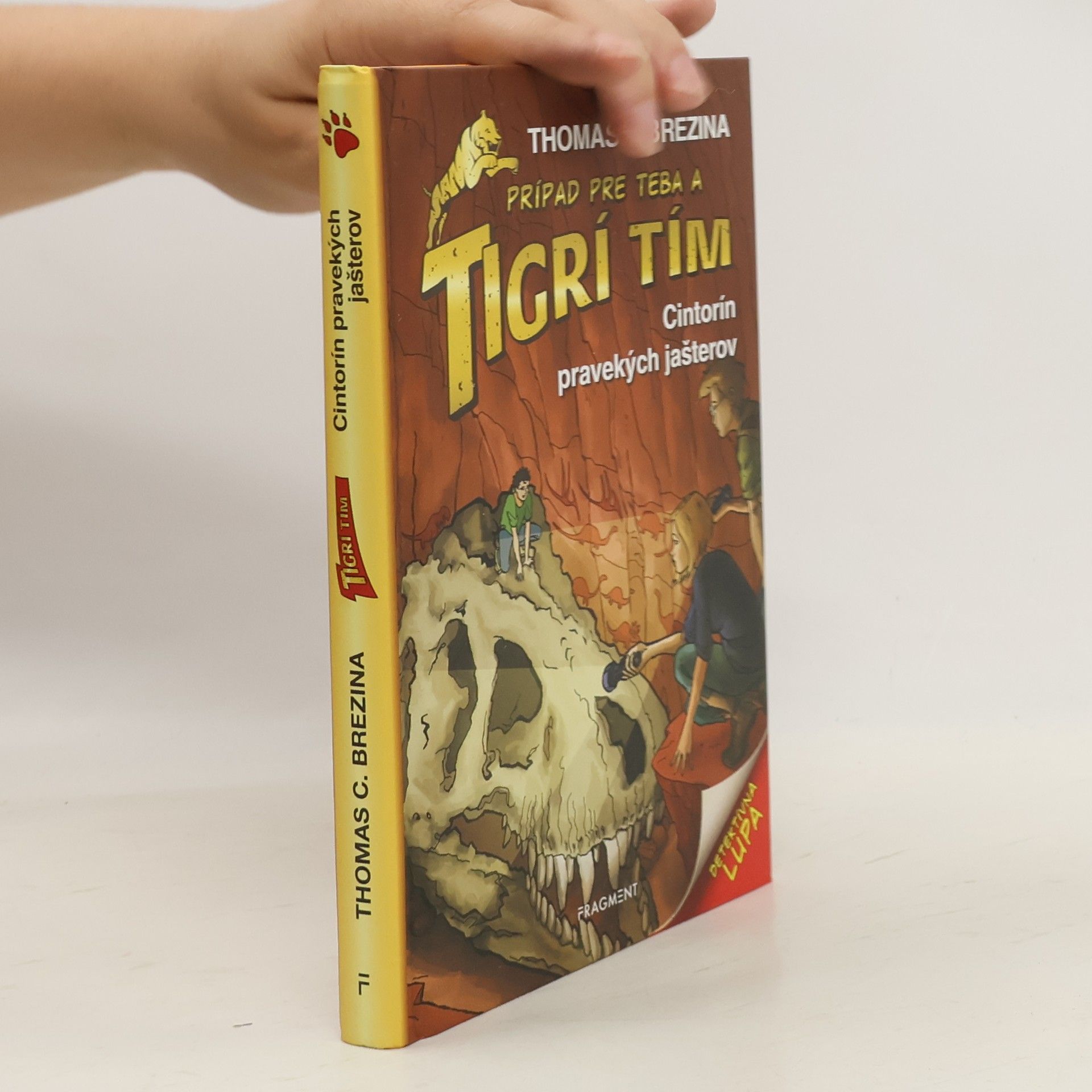 Thomas C. Brezina Prípad pre teba a Tygrí tým. Cintorín pravekých jaštěrov