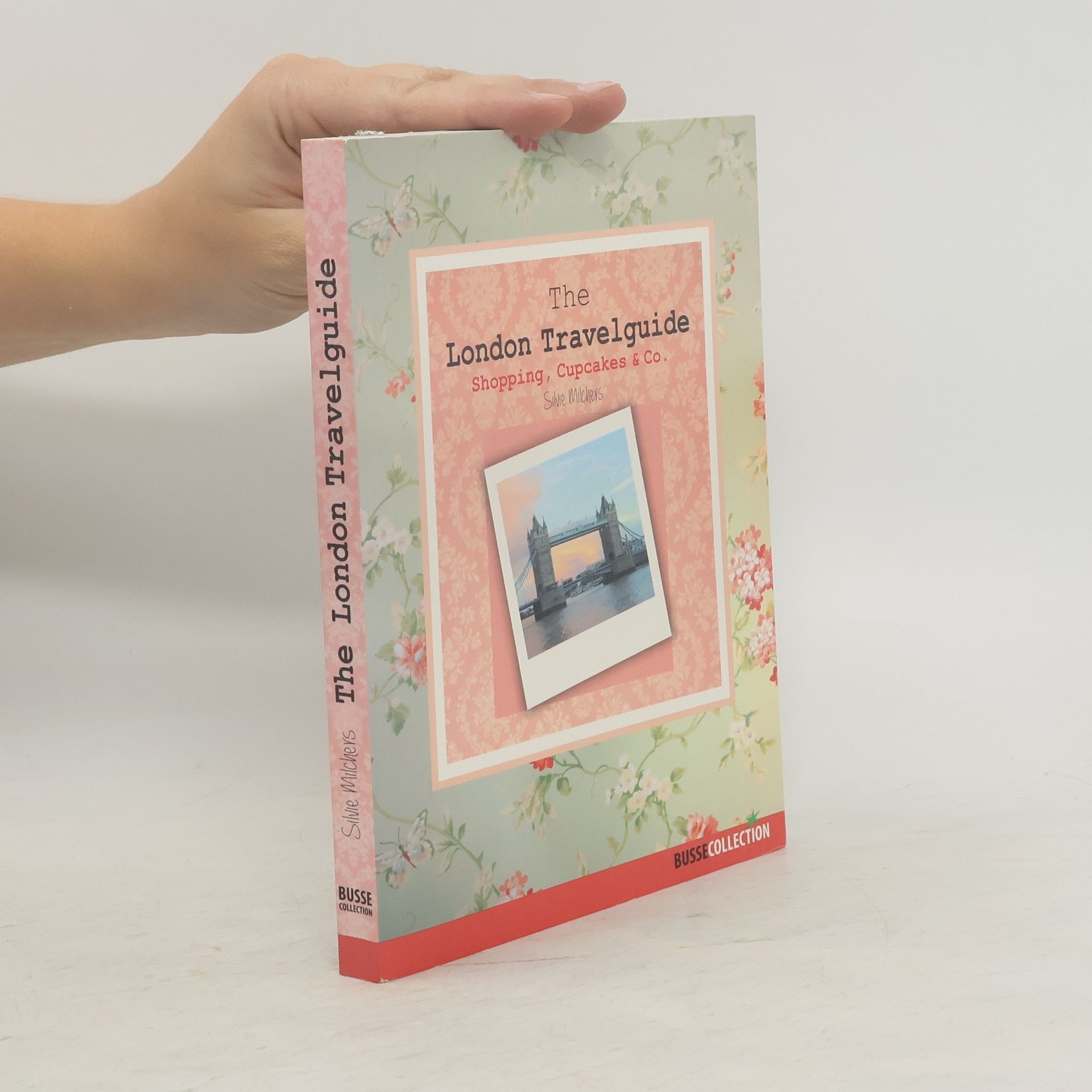 Silvie Milchers The London Travelguide
