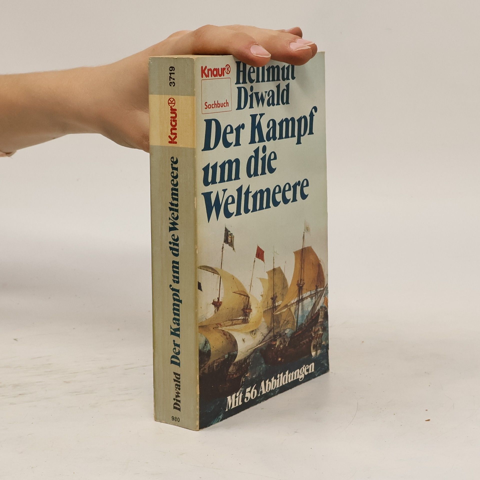 Hellmut Diewald Der Kampf um die Weltmeere
