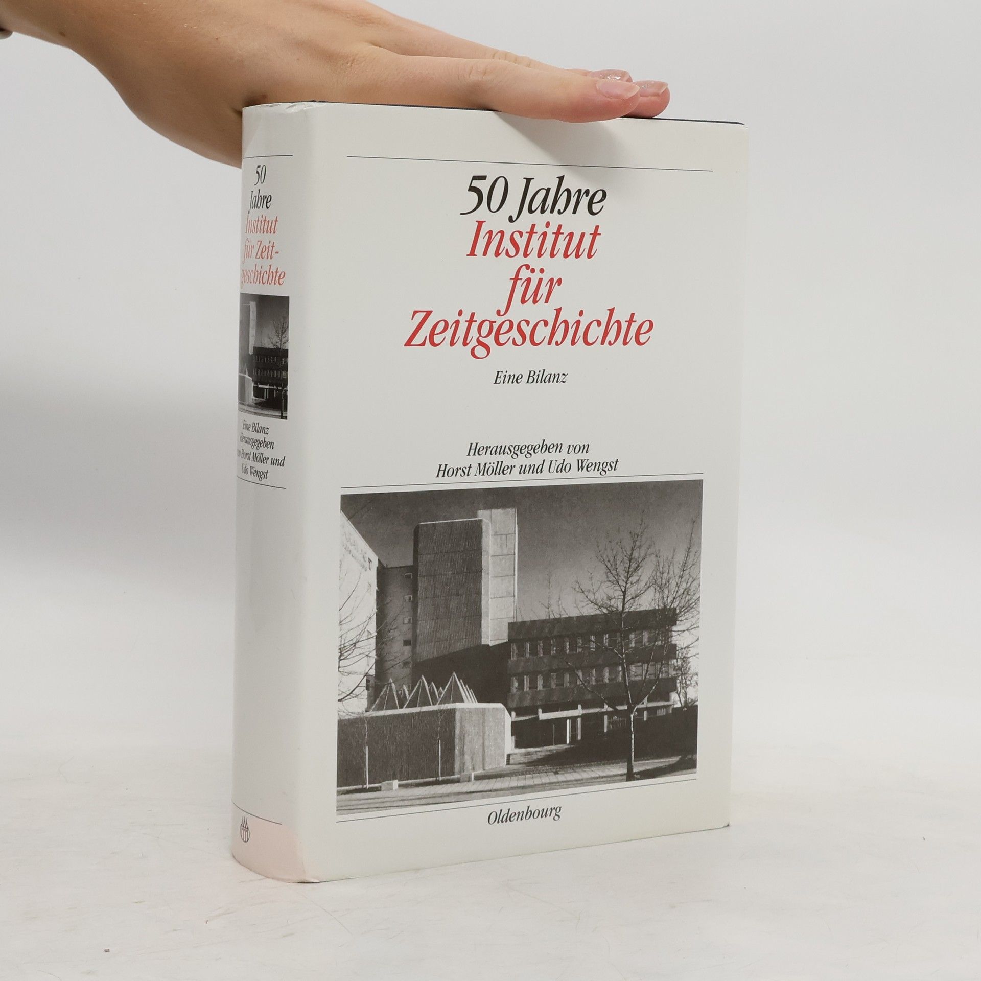 Horst Möller 50 Jahre Institut für Zeitgeschichte