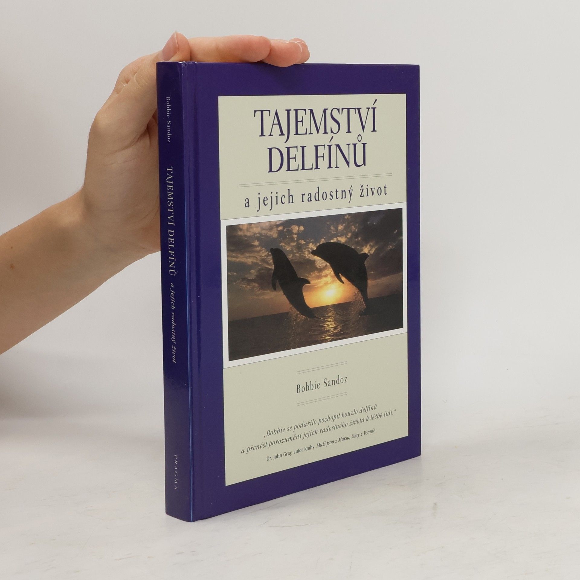 Bobbie Sandoz Tajemství delfínů a jejich radostný život