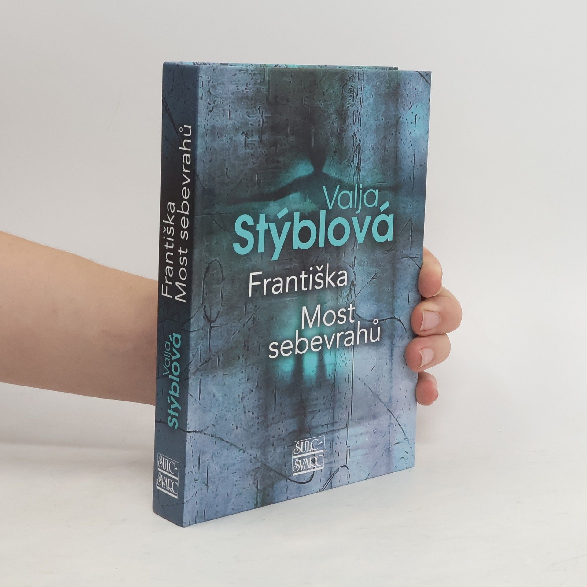 Františka. Most sebevrahů