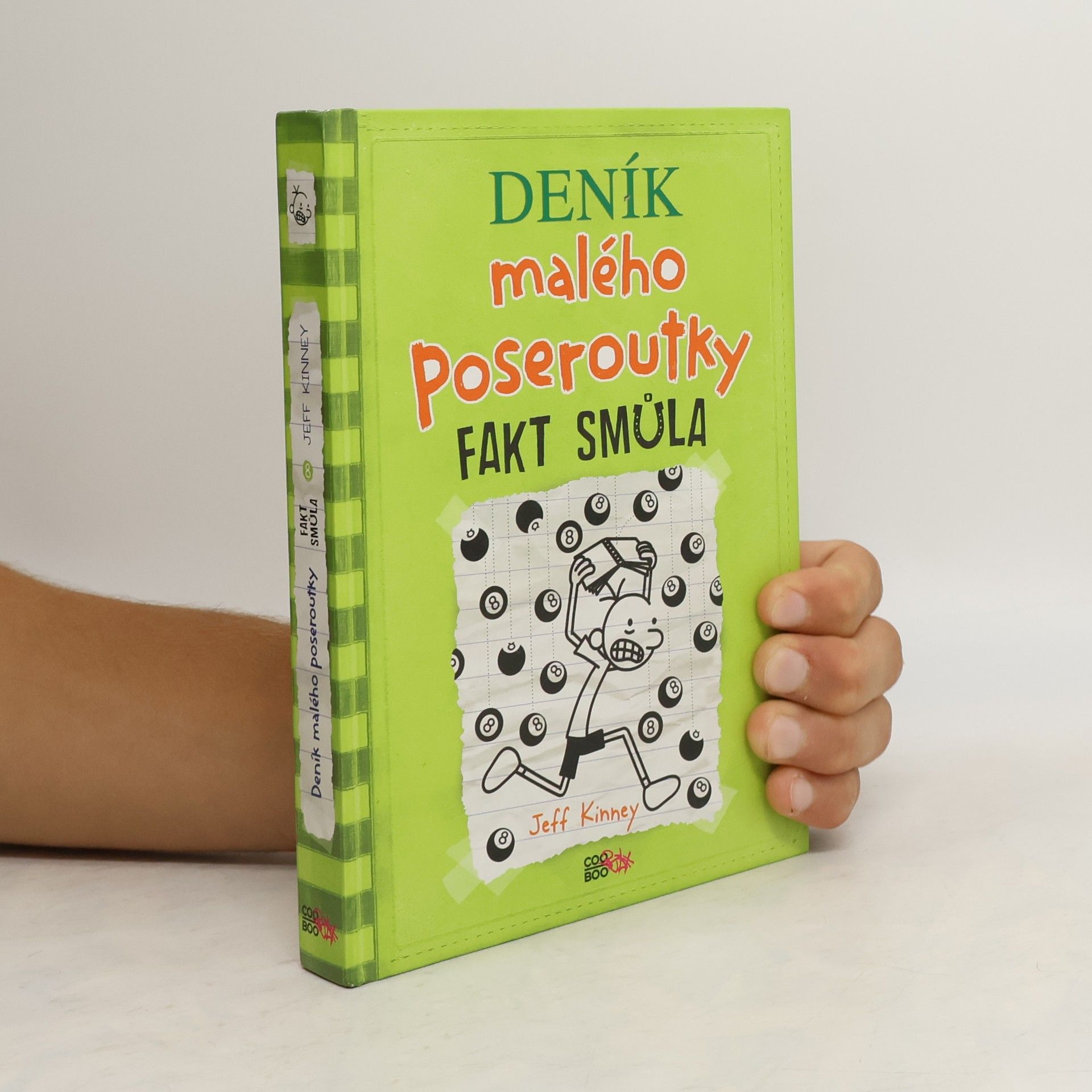 Jeff Kinney Deník malého poseroutky 8. Fakt smůla