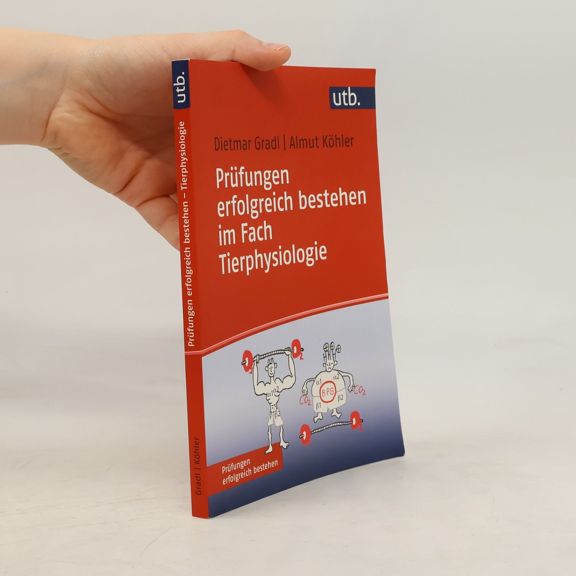 Dietmar Gradl Prüfungen erfolgreich bestehen im Fach Tierphysiologie