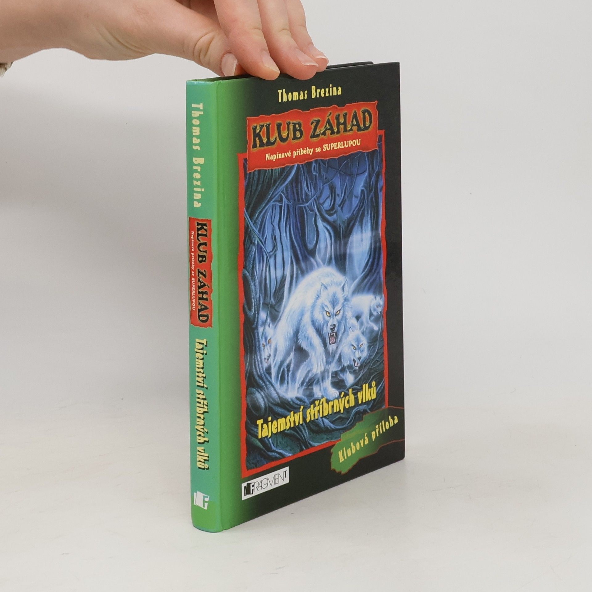 Thomas Brezina Tajemství stříbrných vlků