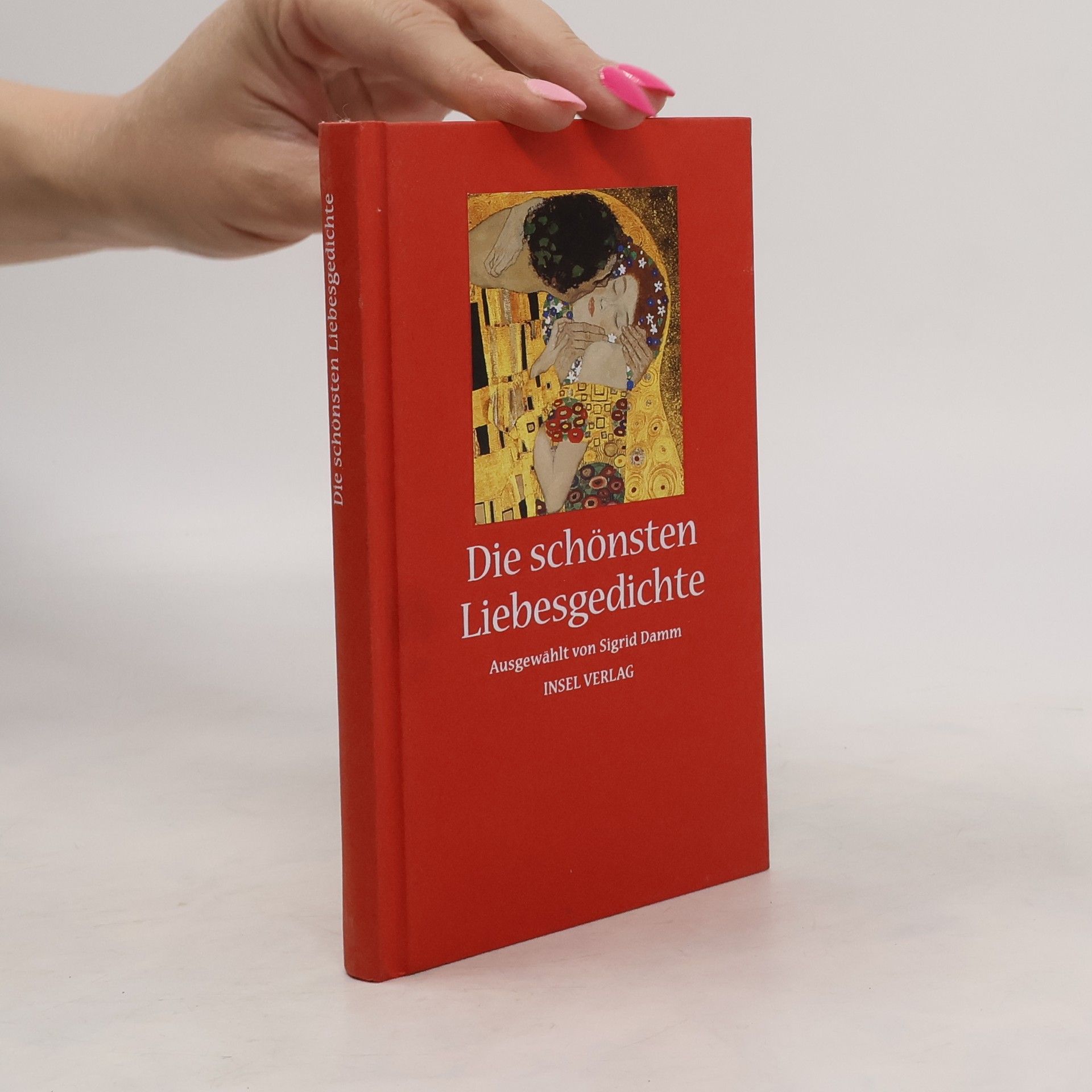 Sigrid Damm Die schönsten Liebesgedichte