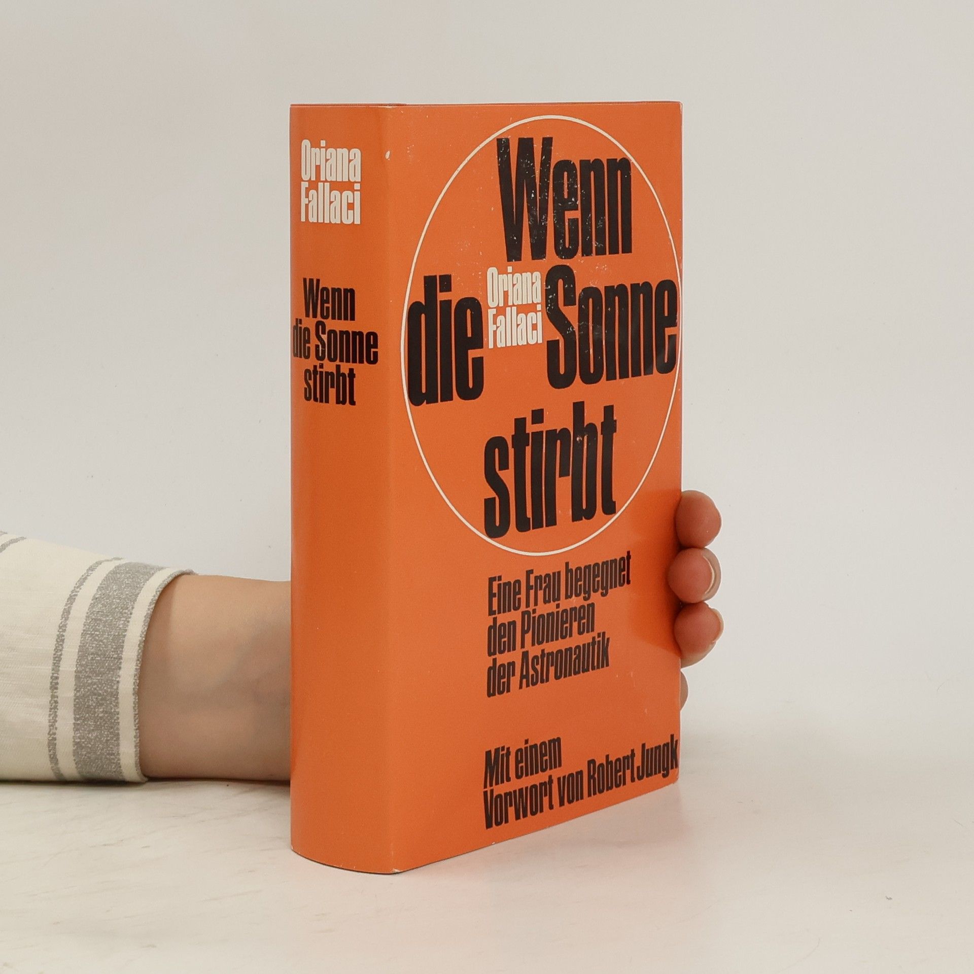Oriana Fallaci Wenn die Sonne stirbt