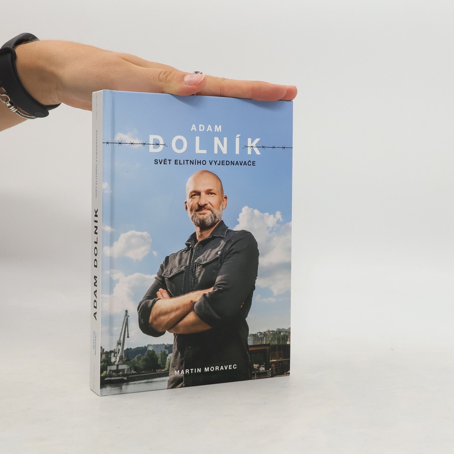 Martin Moravec Adam Dolník. Svět elitního vyjednavače