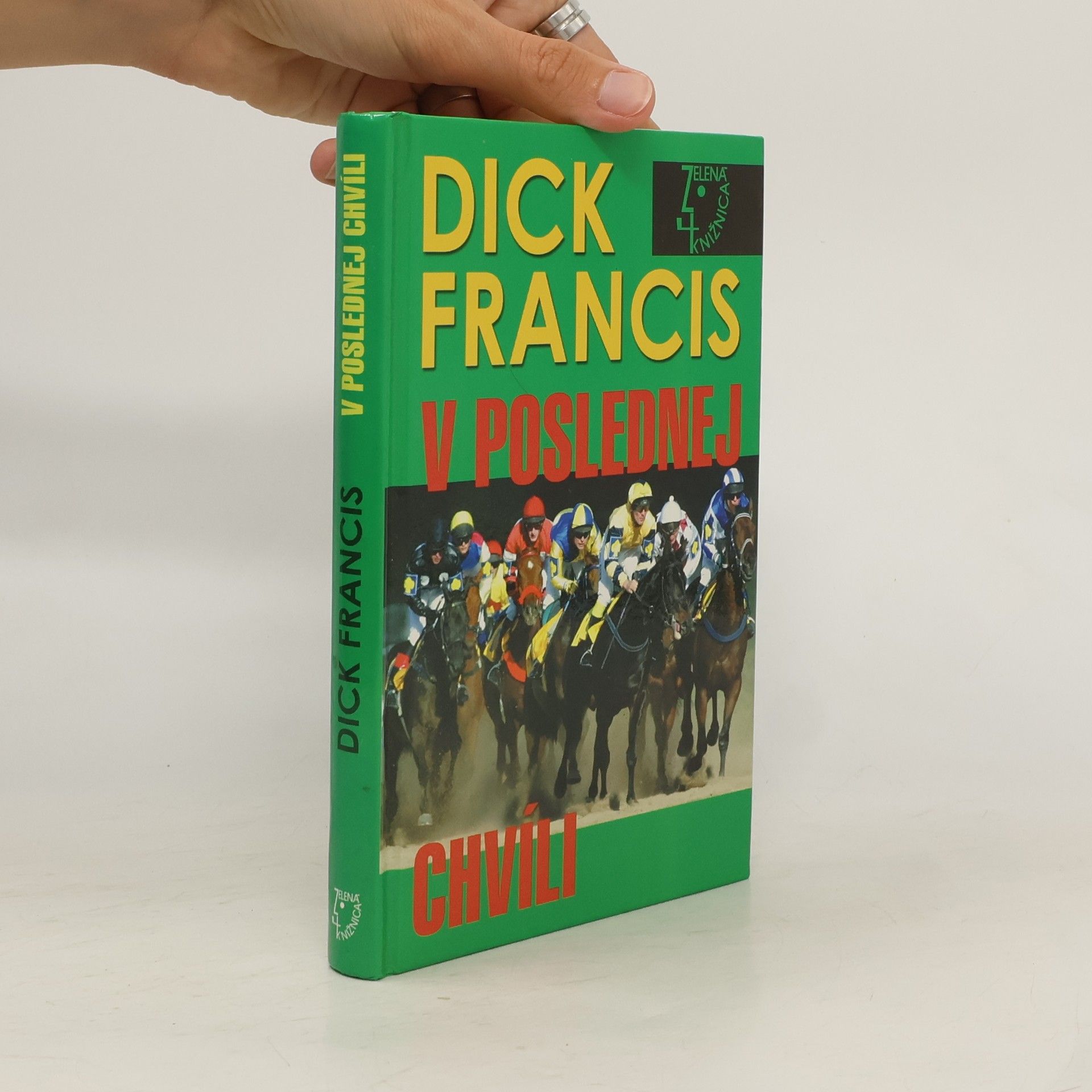 Dick Francis V poslednej chvíli