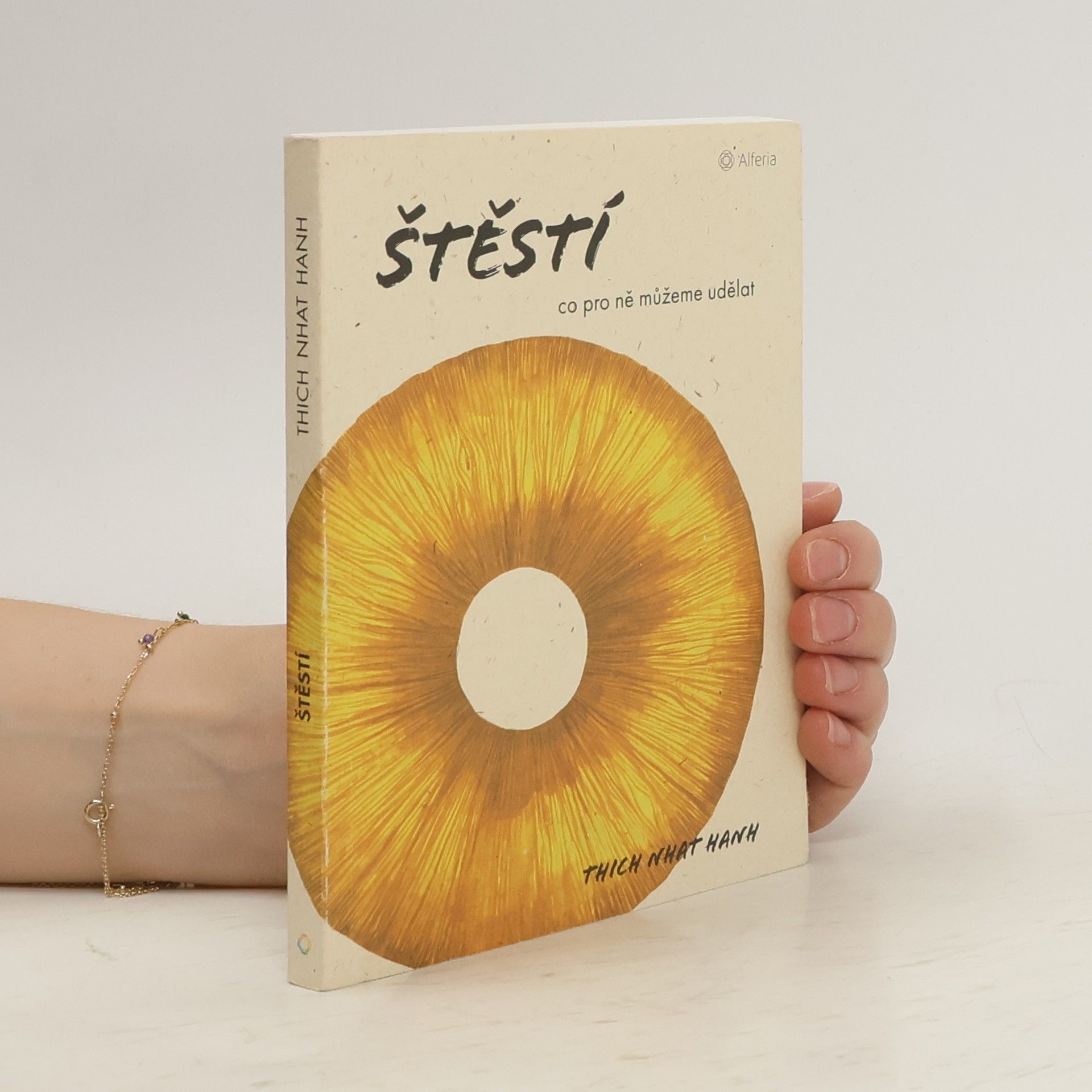 Thich Nhat Hanh Štěstí : co pro ně můžeme udělat