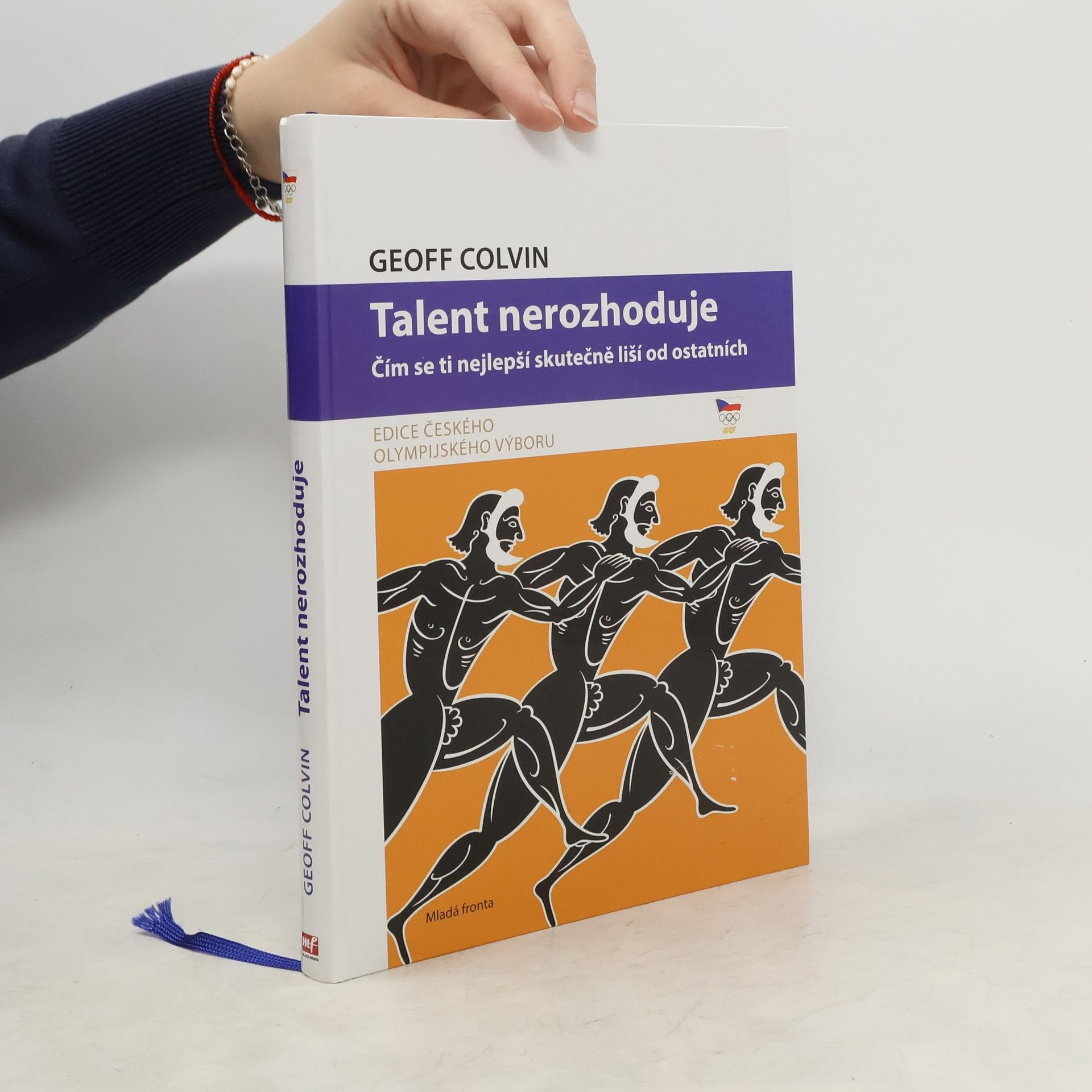 Geoff Colvin Talent nerozhoduje. Čím se ti nejlepší skutečně liší od ostatních