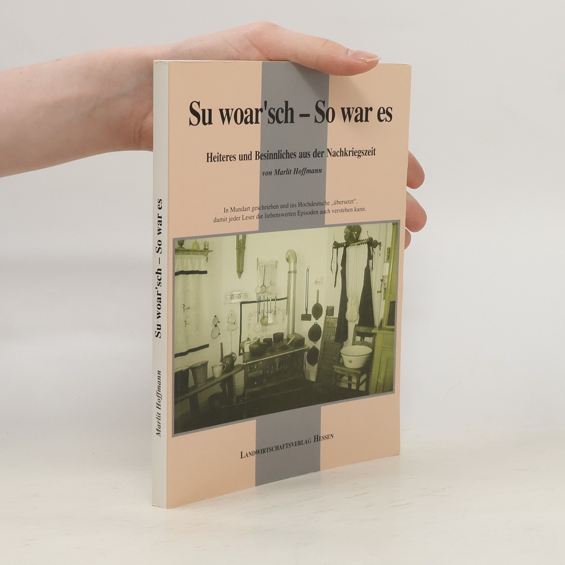 Marlit Hoffmann Su woar'sch - So war es