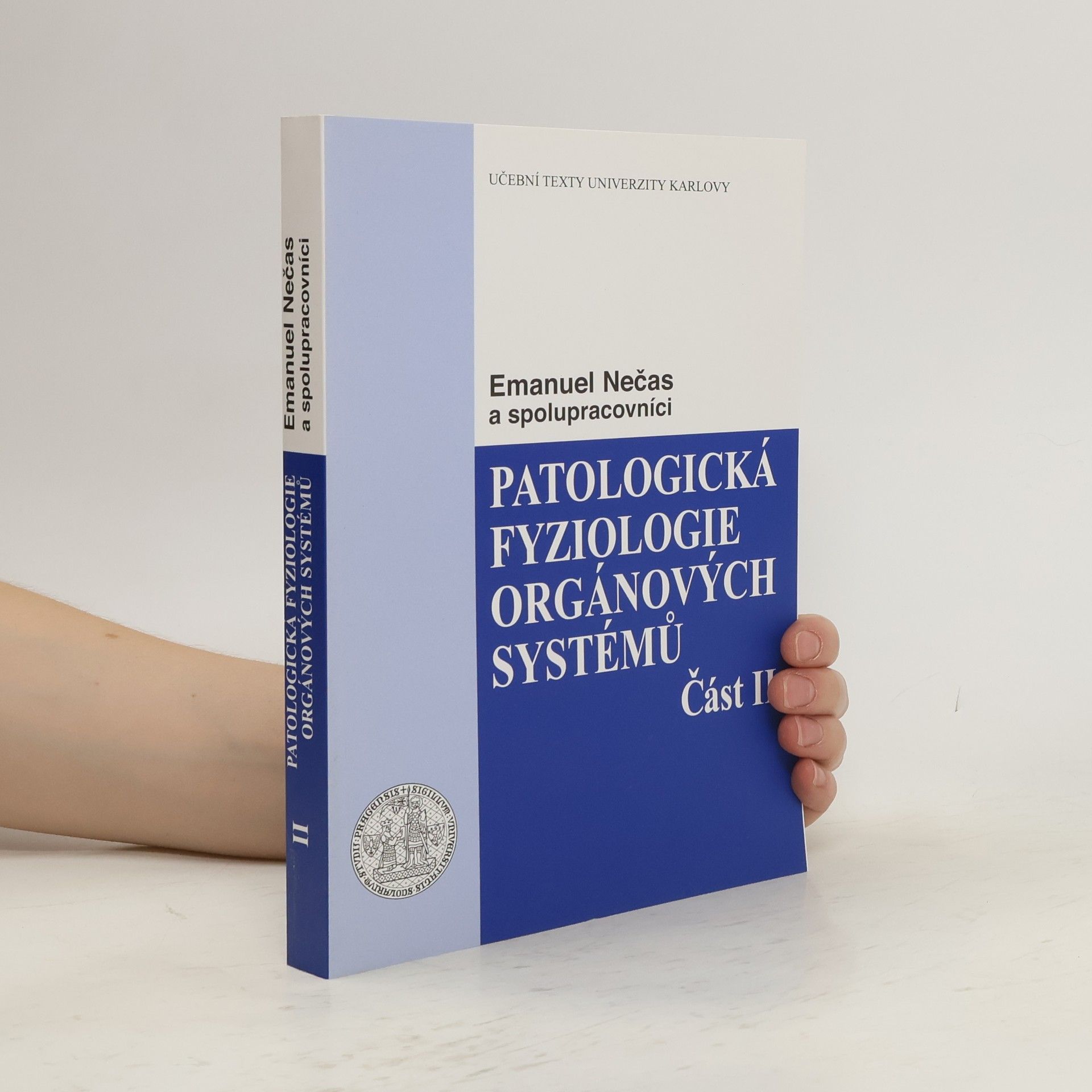 Emanuel Nečas Patologická fyziologie orgánových systémů - část II