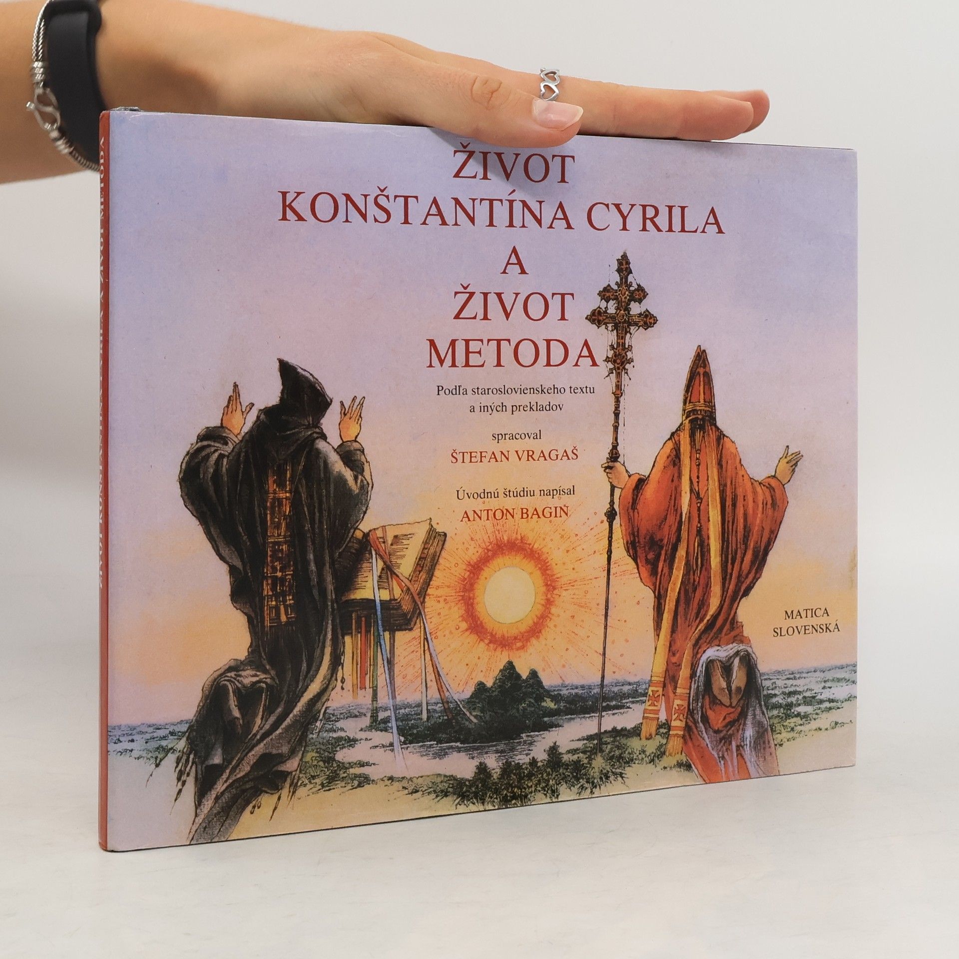kolektiv Život Konštantína Cyrila a život Metoda