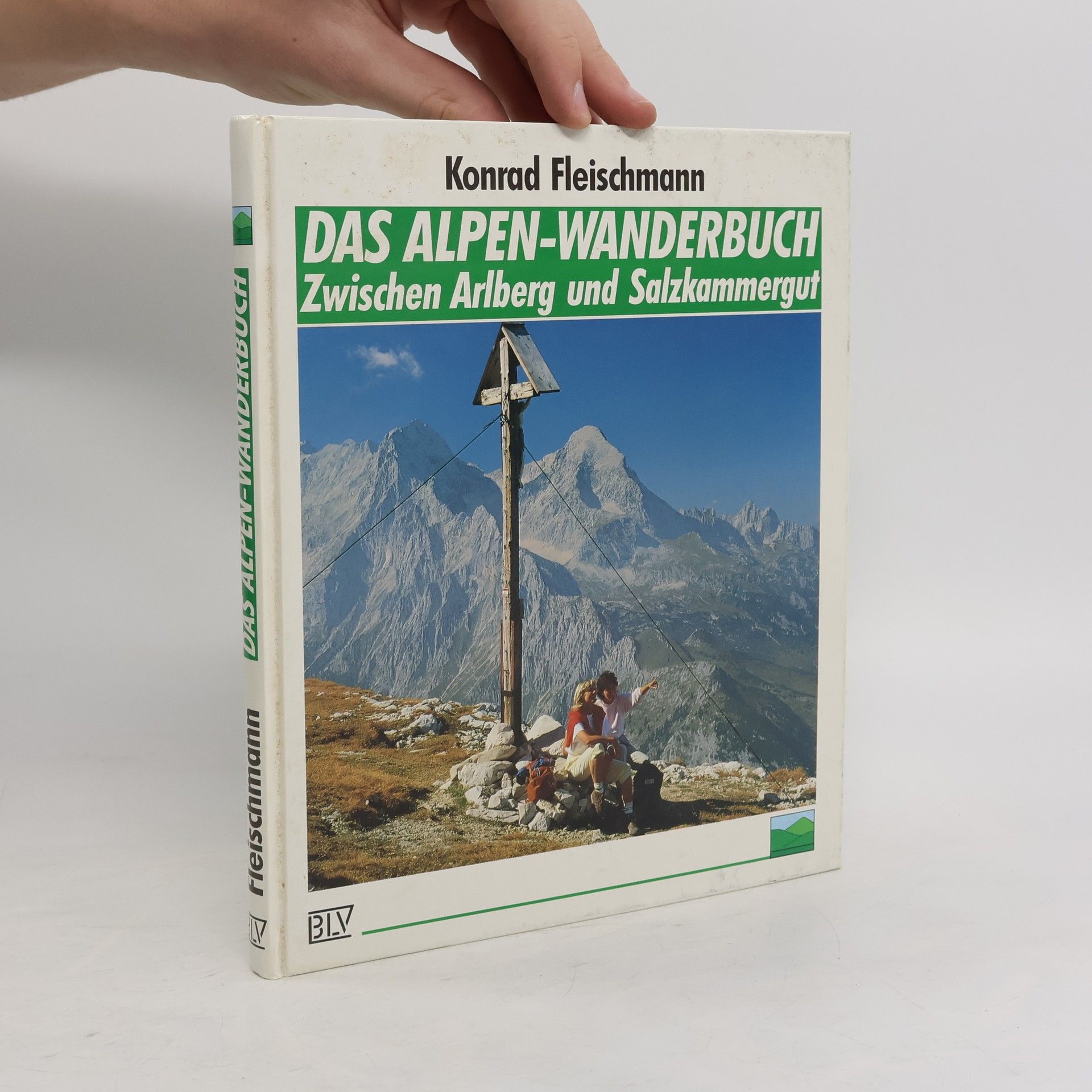Konrad Fleischmann Das Alpen-Wanderbuch