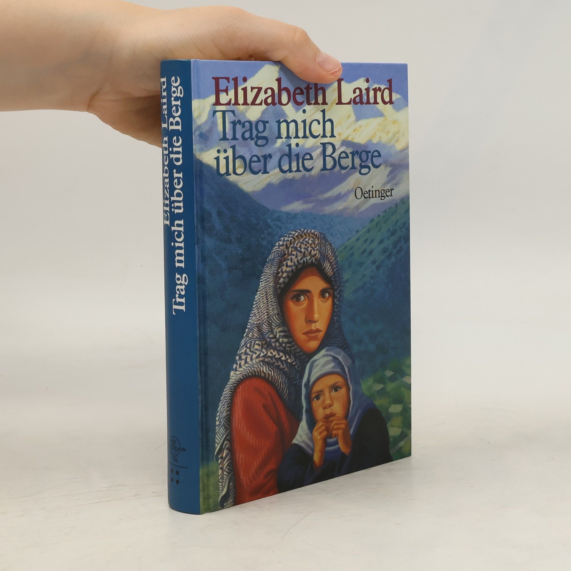 Elizabeth Laird Trag mich über die Berge