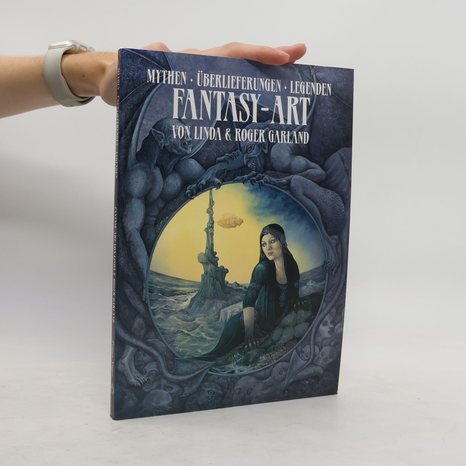 Linda Garland Fantasy-Art. Mythen, Überlieferungen, Legenden