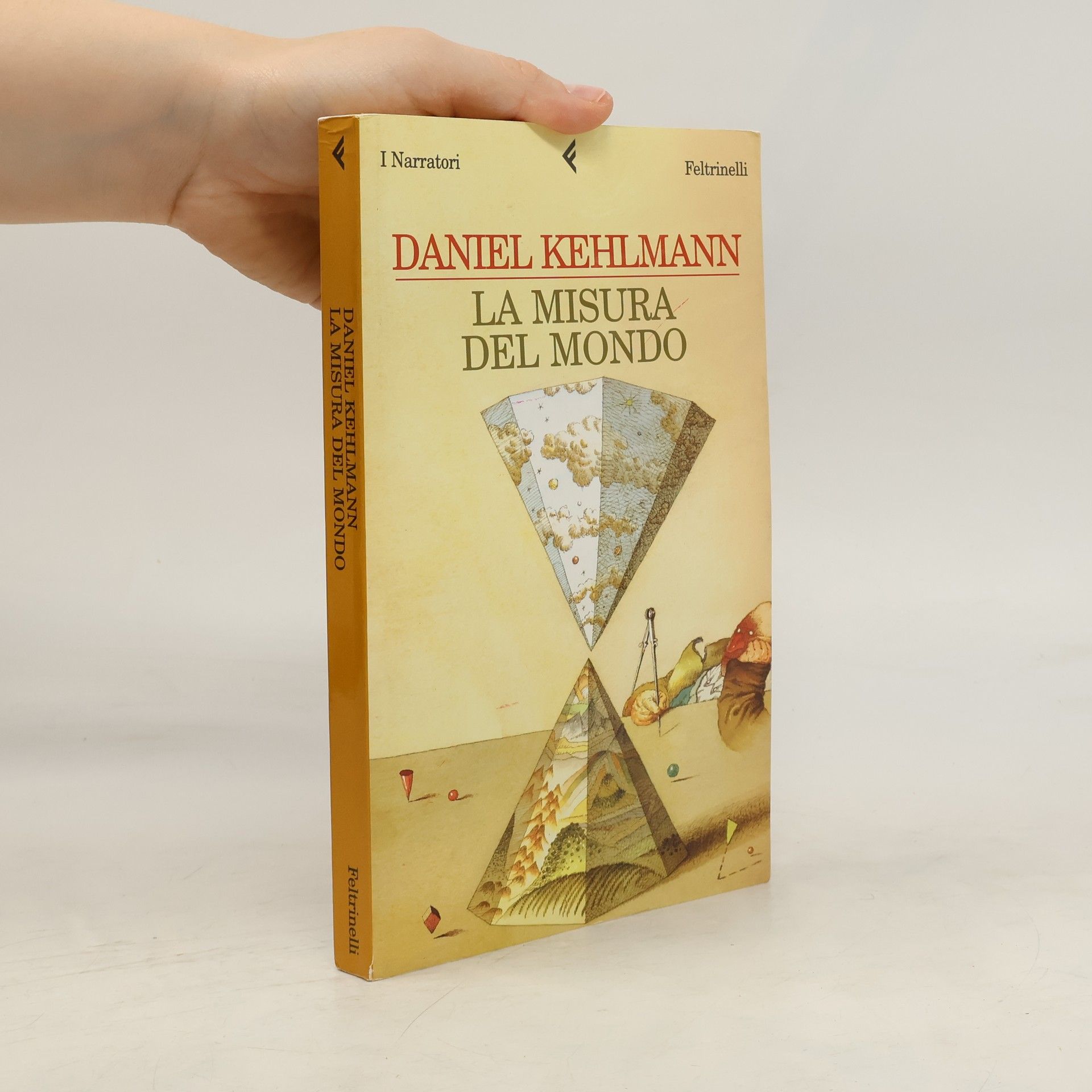 Daniel Kehlmann La misura del mondo
