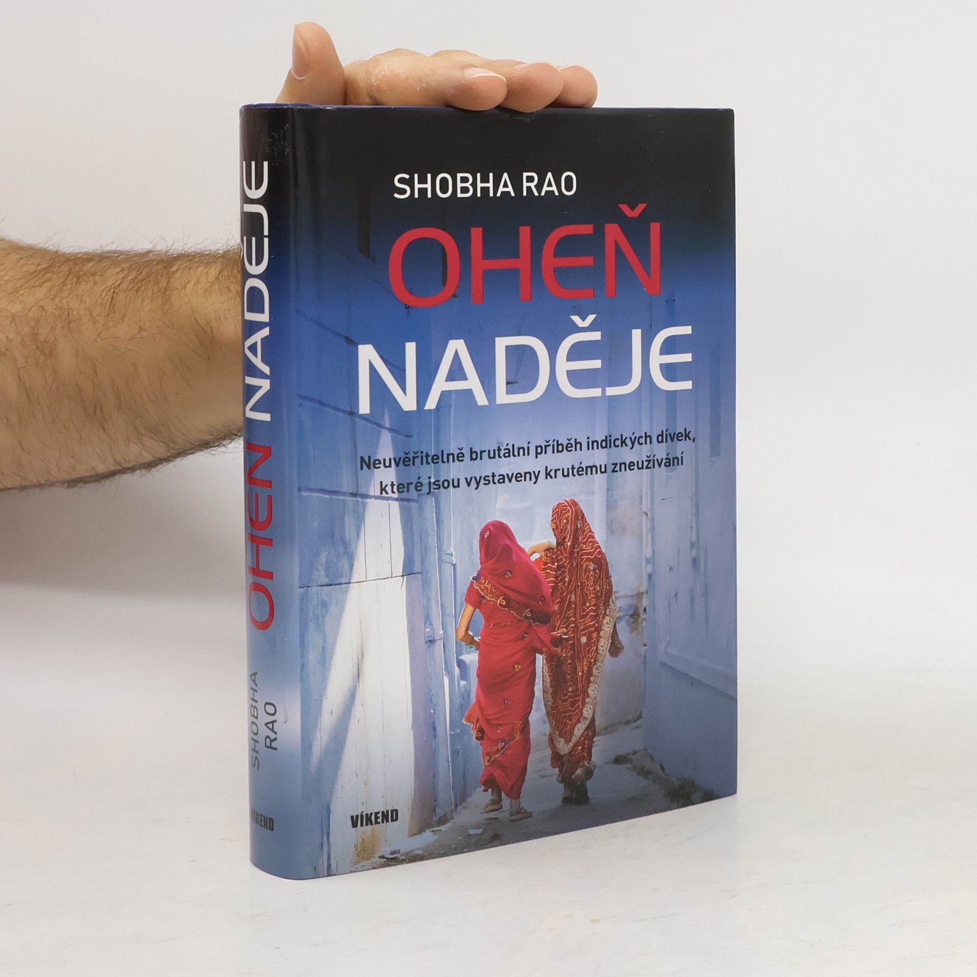Shobha Rao Oheň naděje