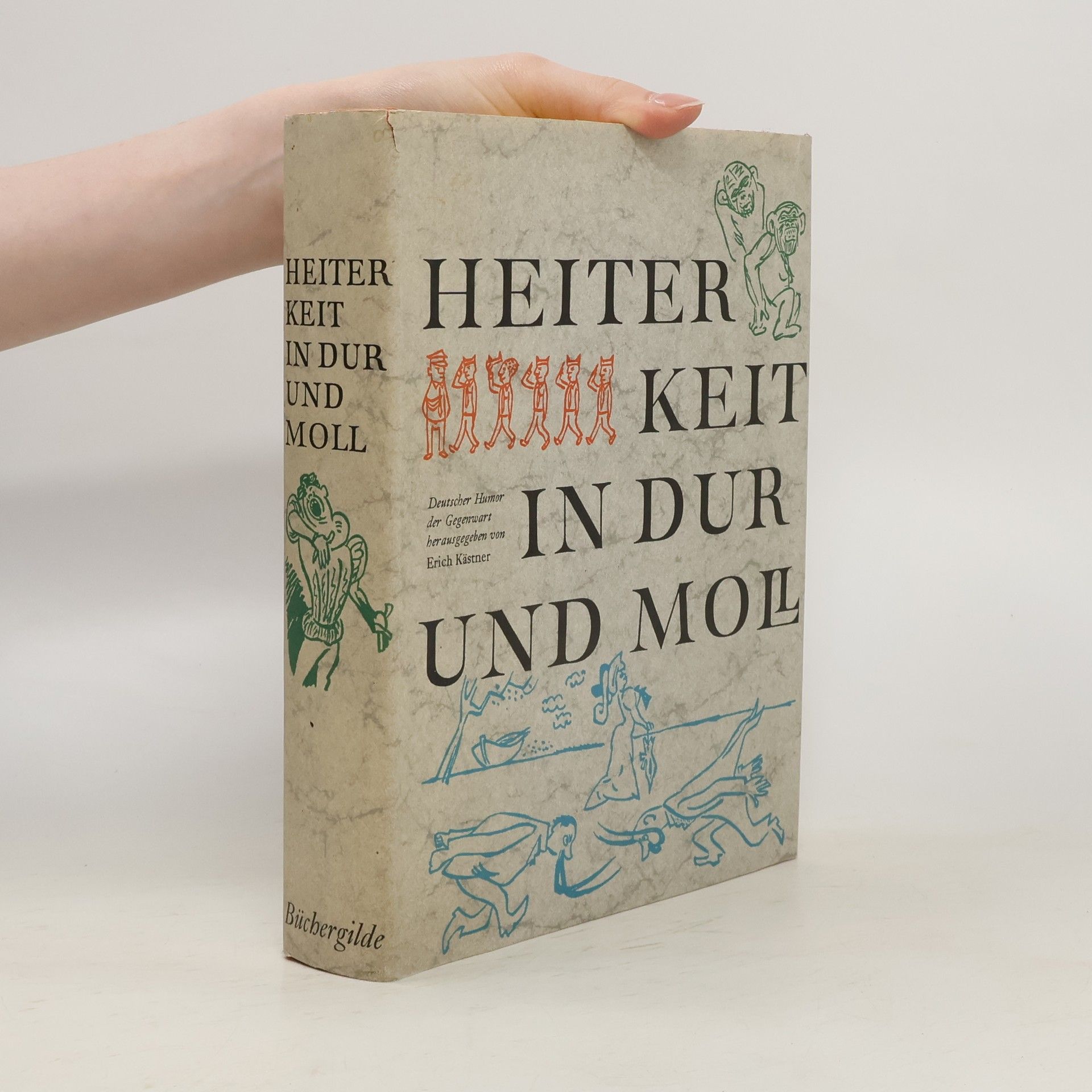 Erich Kästner Heiterkeit in Dur und Moll