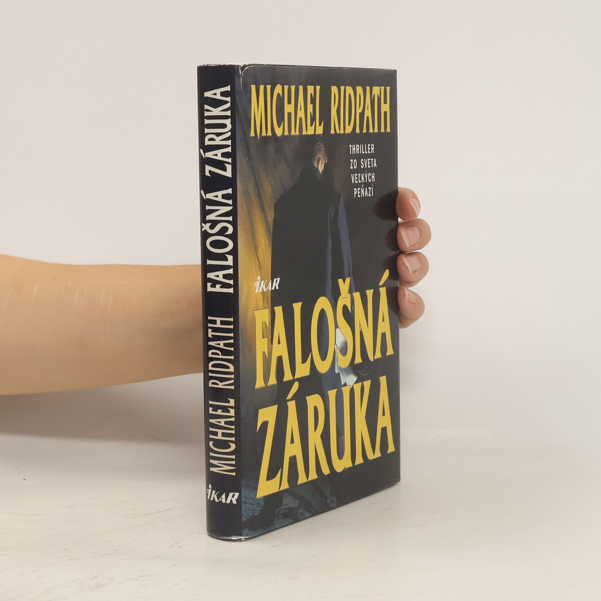 Michael Ridpath Falošná záruka