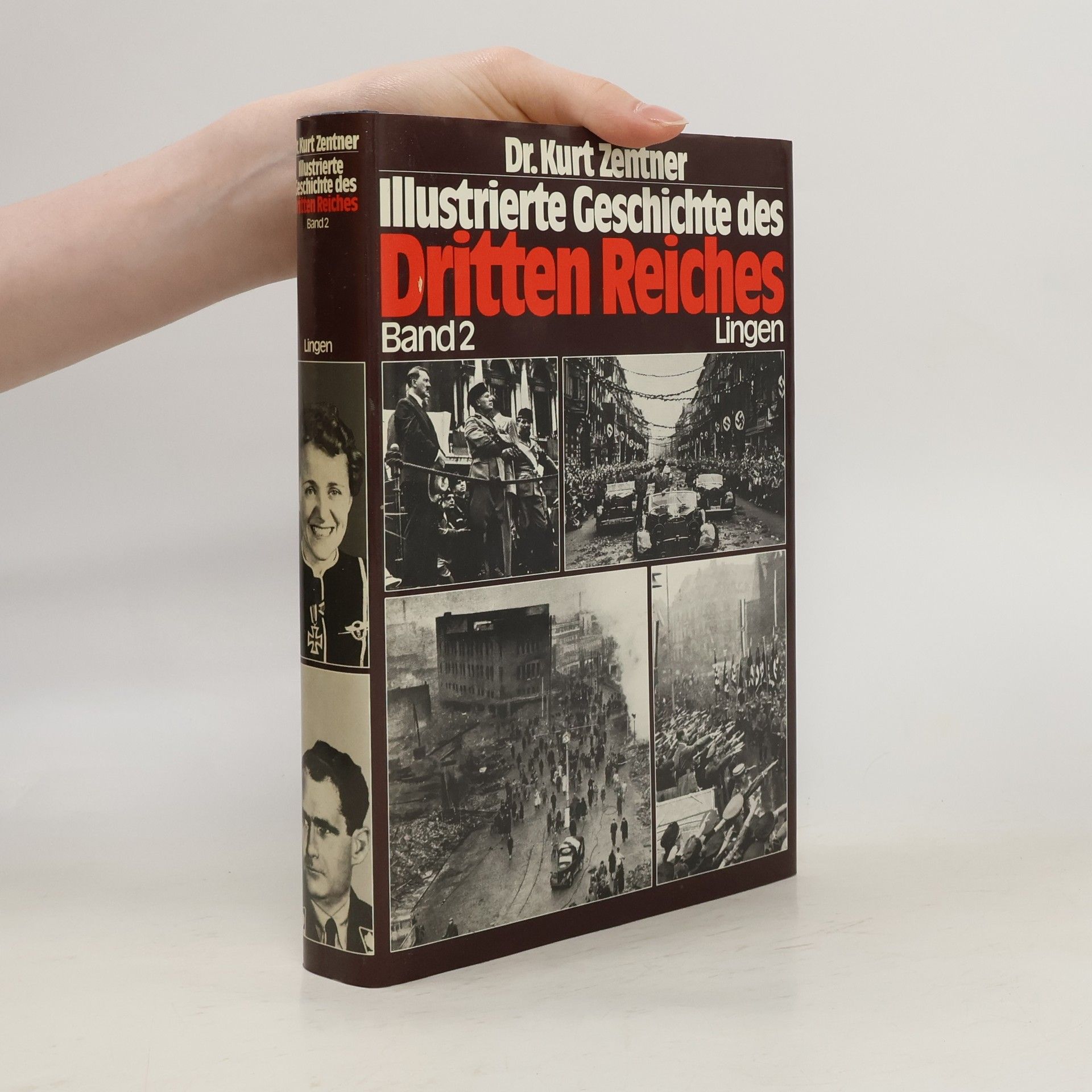 Kurt Zentner Illustrierte Geschichte des Dritten Reiches 2