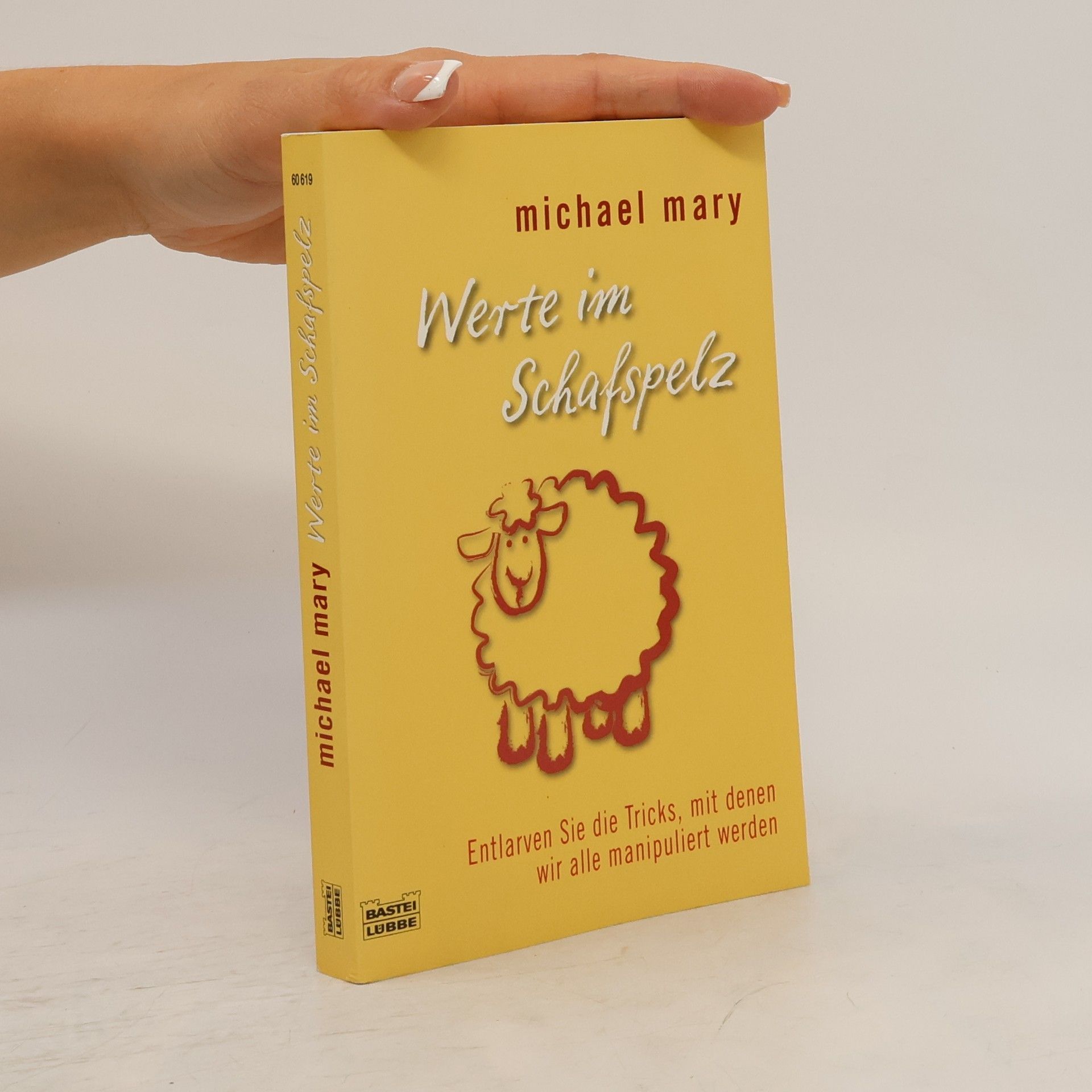 Michael Mary Werte im Schafspelz